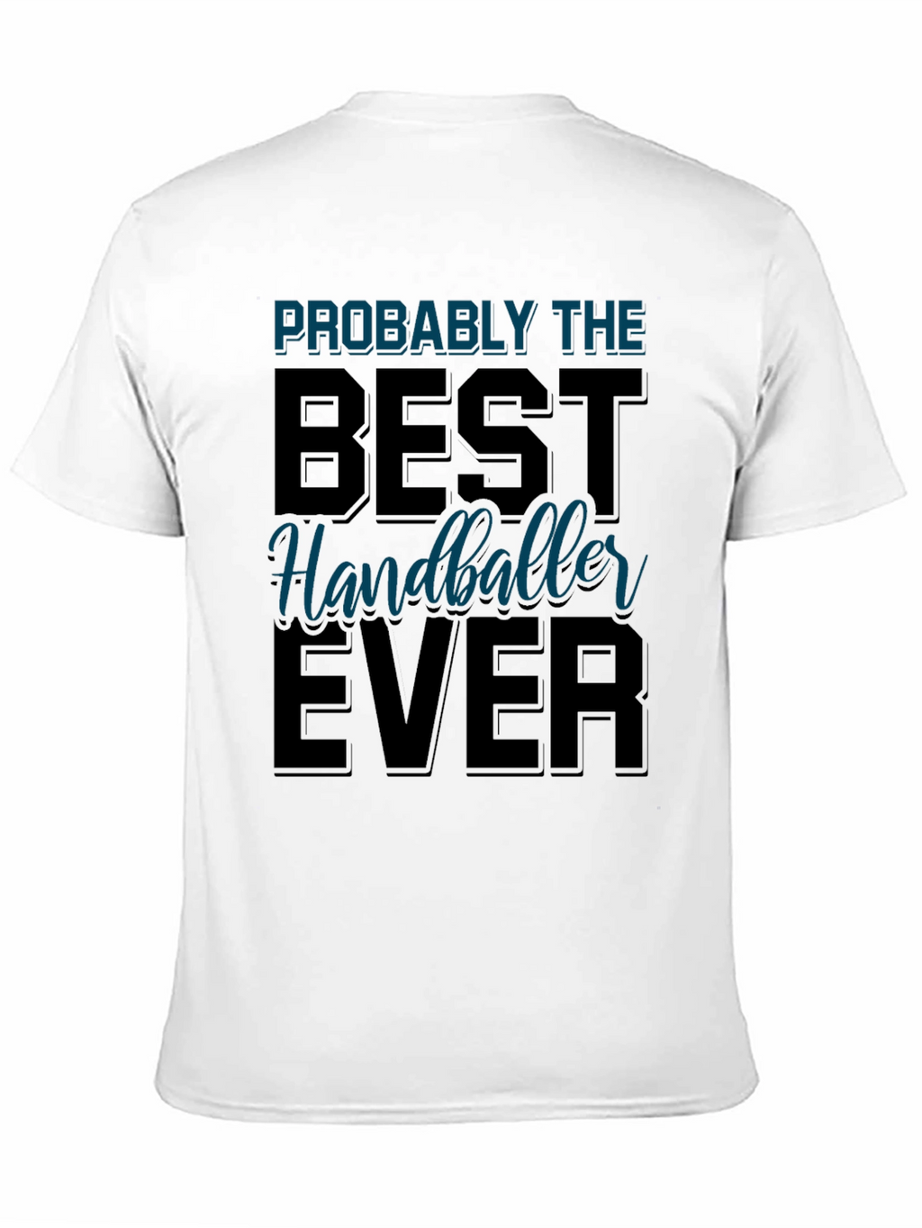 Best Handballeer Ever T-Shirt Sport Tee