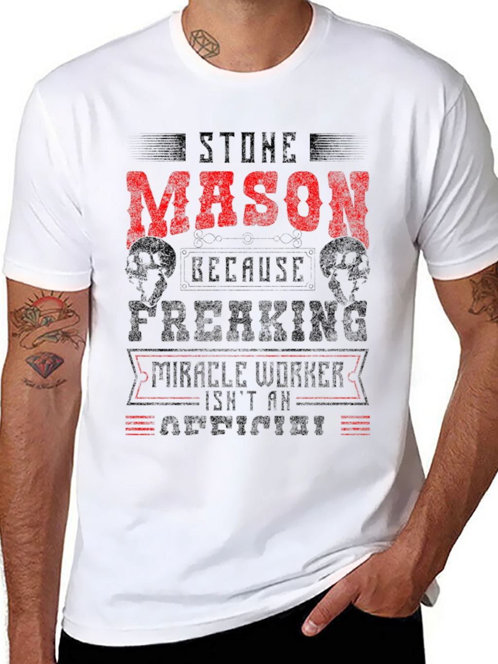 Stone Mason T-Shirt - Miracle Worker Funny Tee