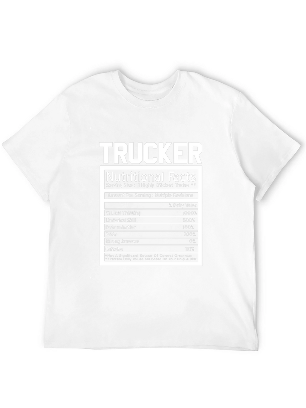 Trucker Nutritional Facts T-Shirt