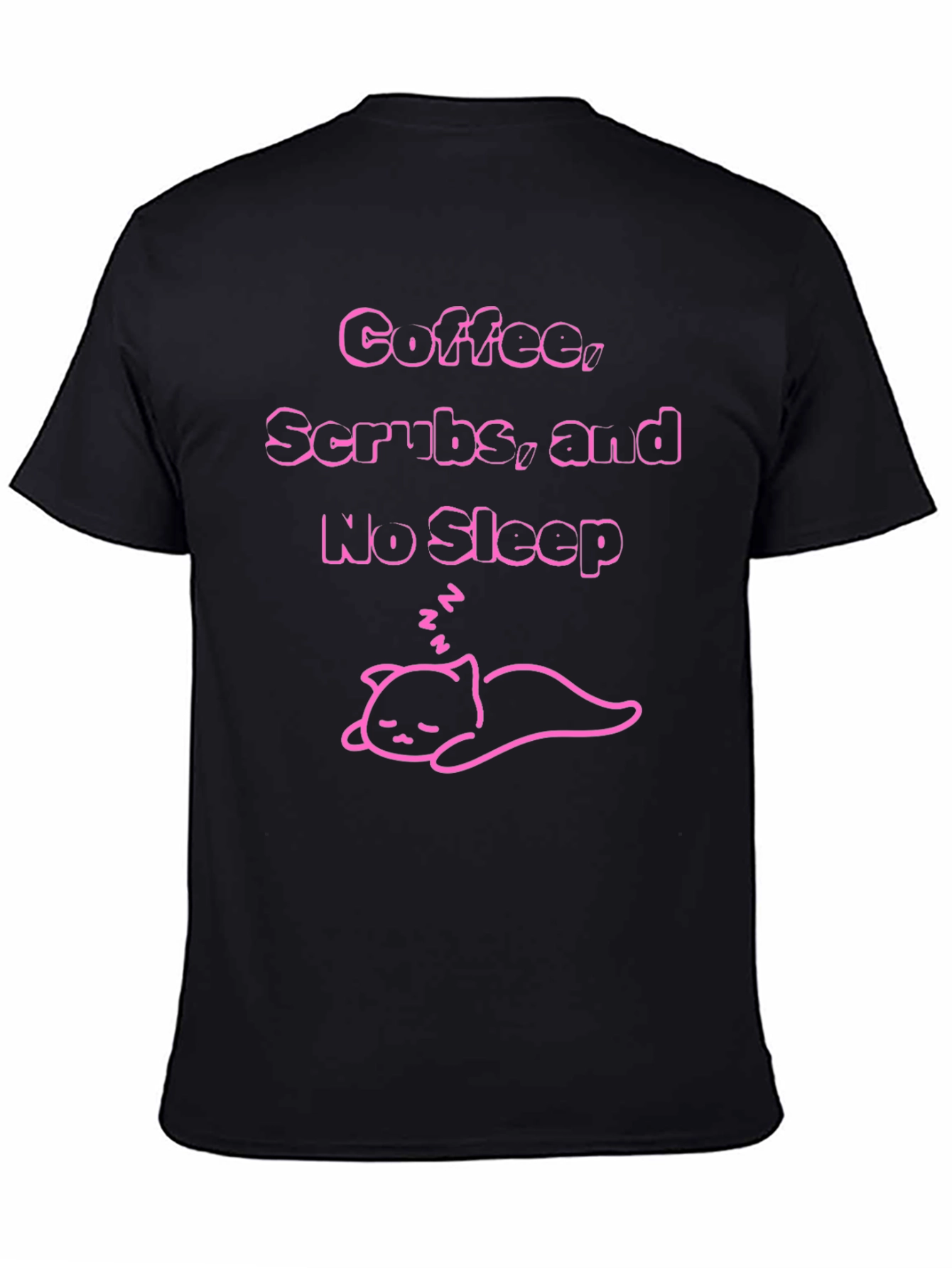 Coffee Scrubs & No Sleep T-Shirt