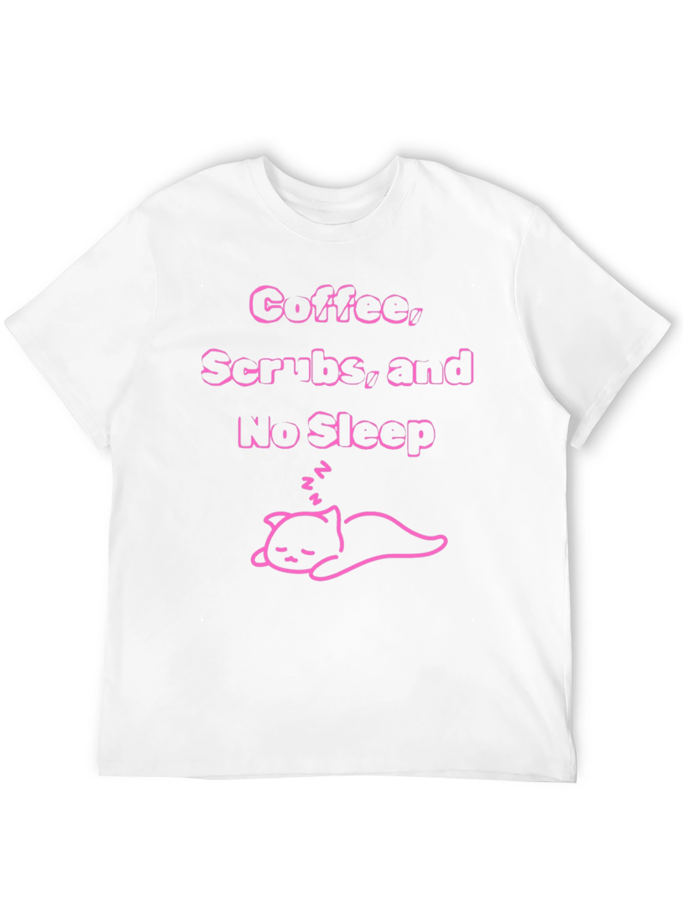 Coffee Scrubs & No Sleep T-Shirt