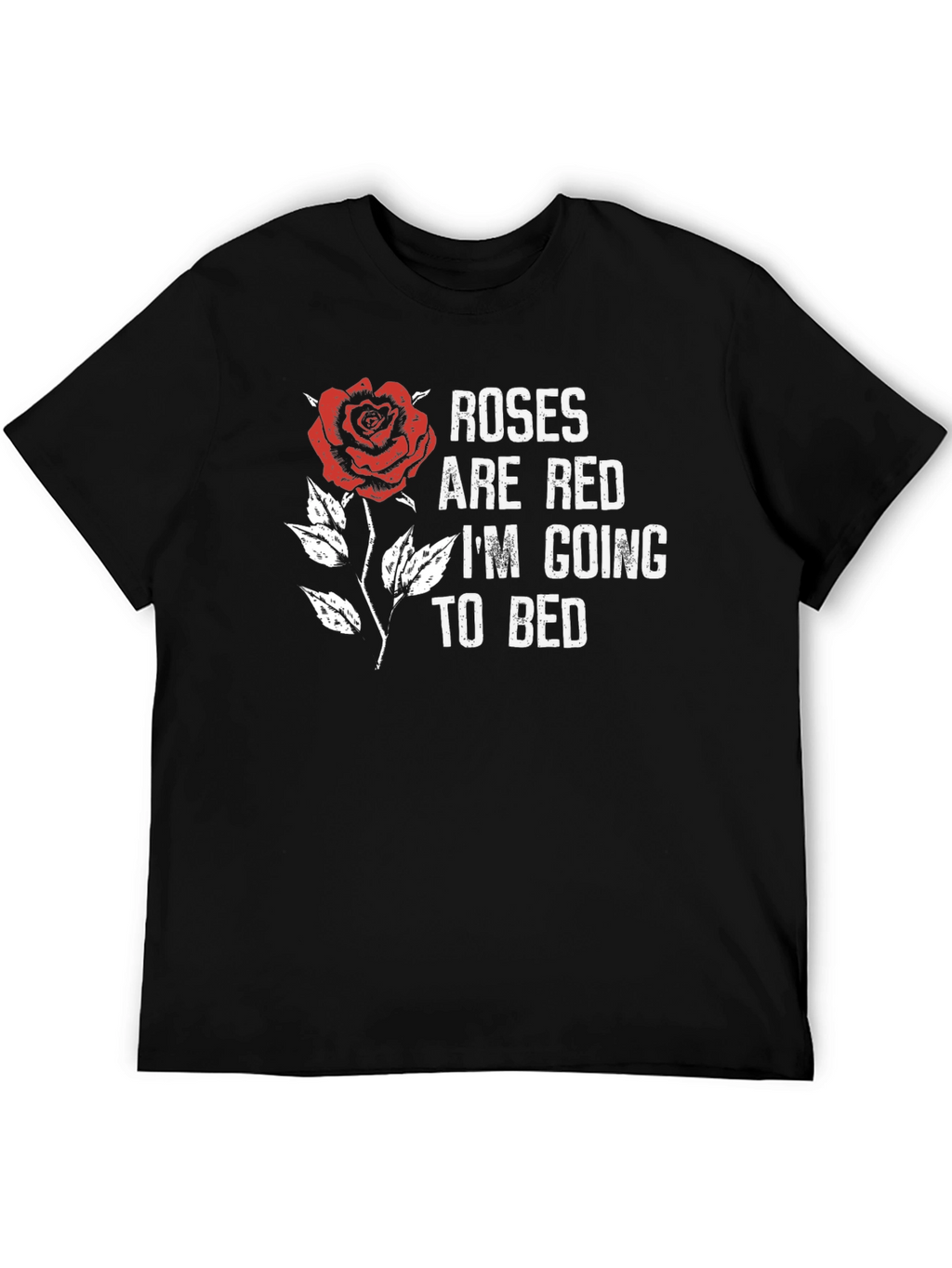 Roses are Red Funny T-Shirt