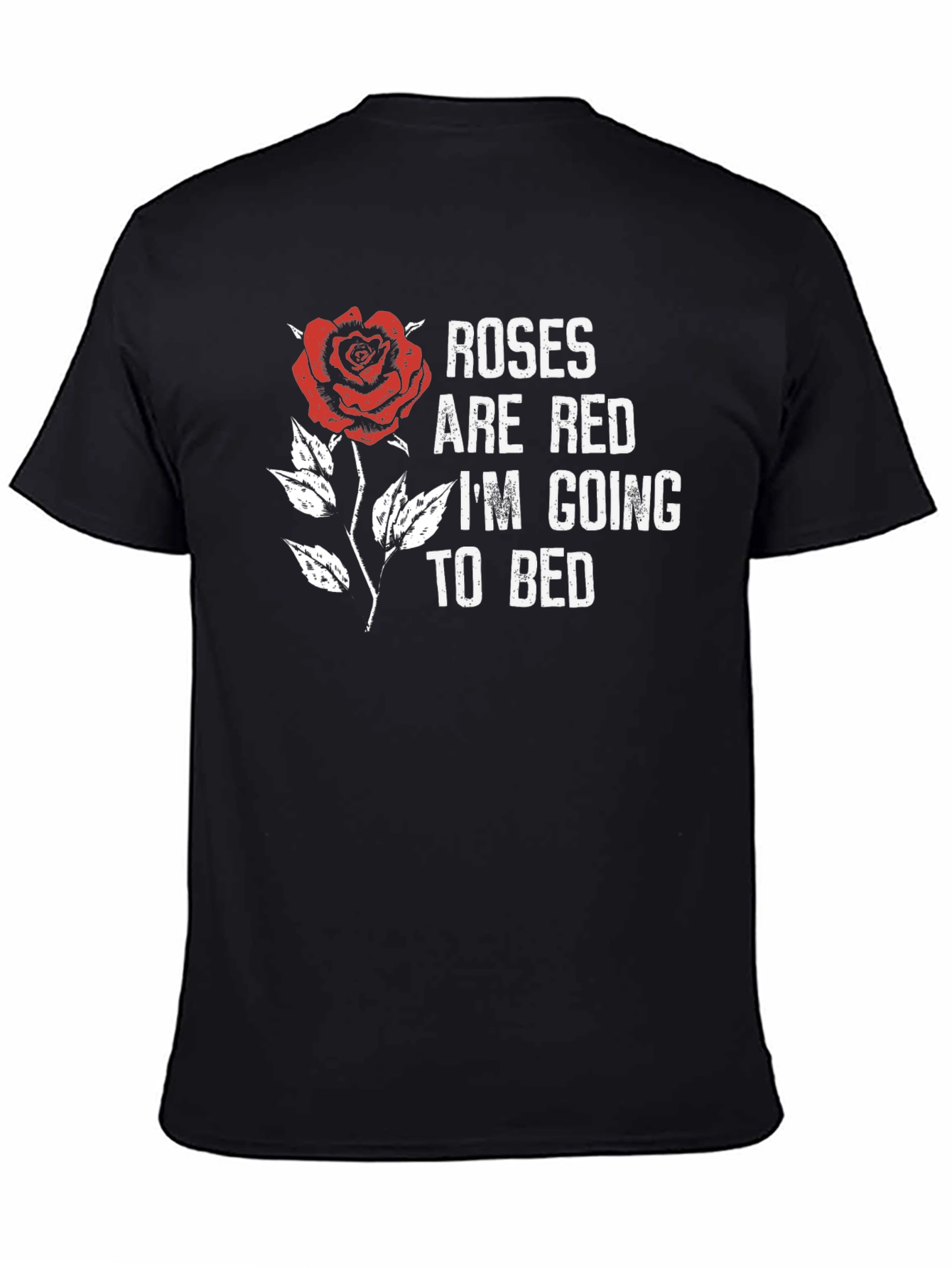 Roses are Red Funny T-Shirt