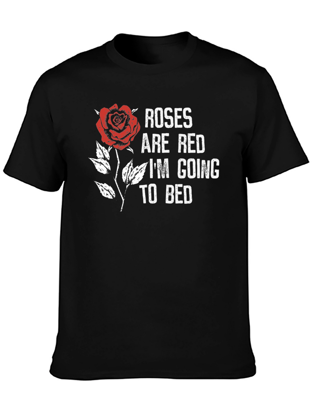 Roses are Red Funny T-Shirt