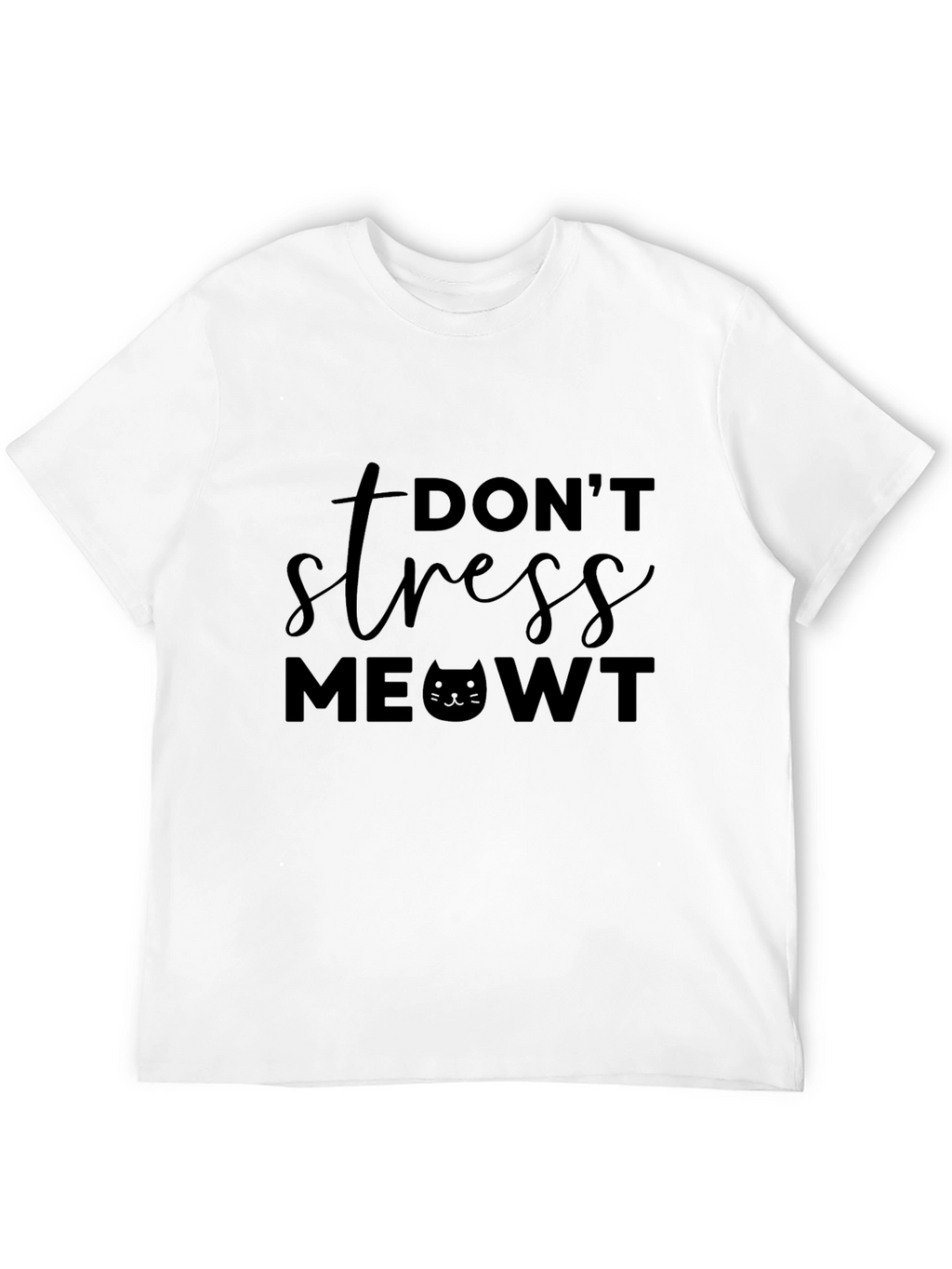 Dont Stress MEOWT T-Shirt Funny Cat Lover Tee