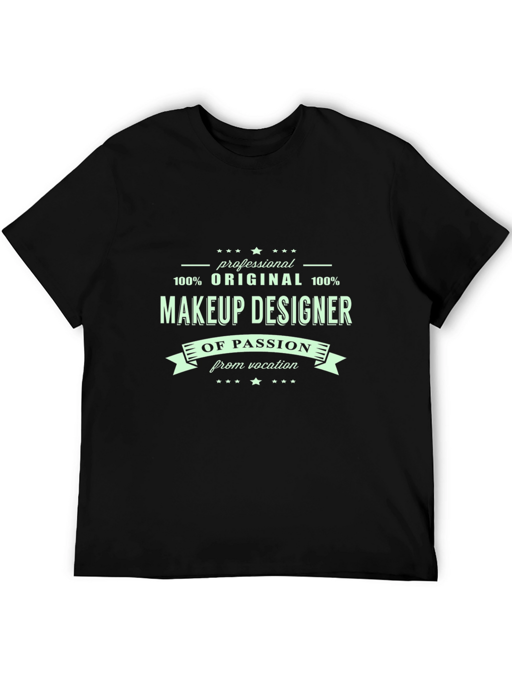Makeup Designer T-Shirt - Original Passion