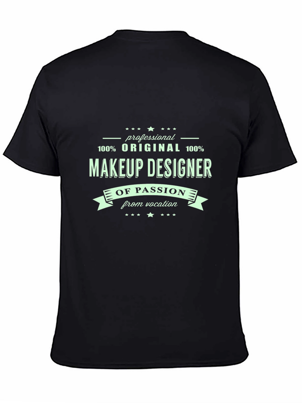 Makeup Designer T-Shirt - Original Passion