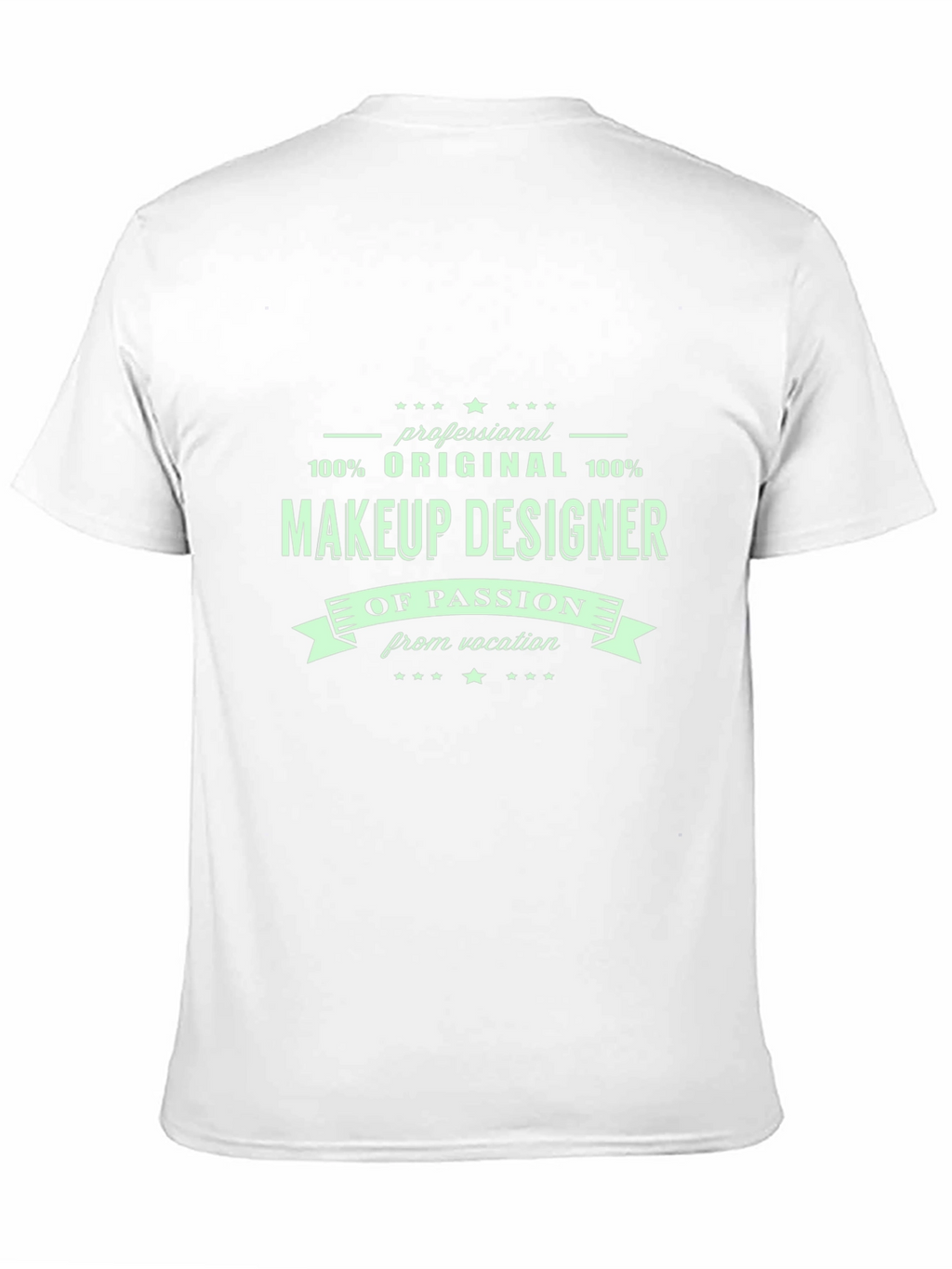 Makeup Designer T-Shirt - Original Passion