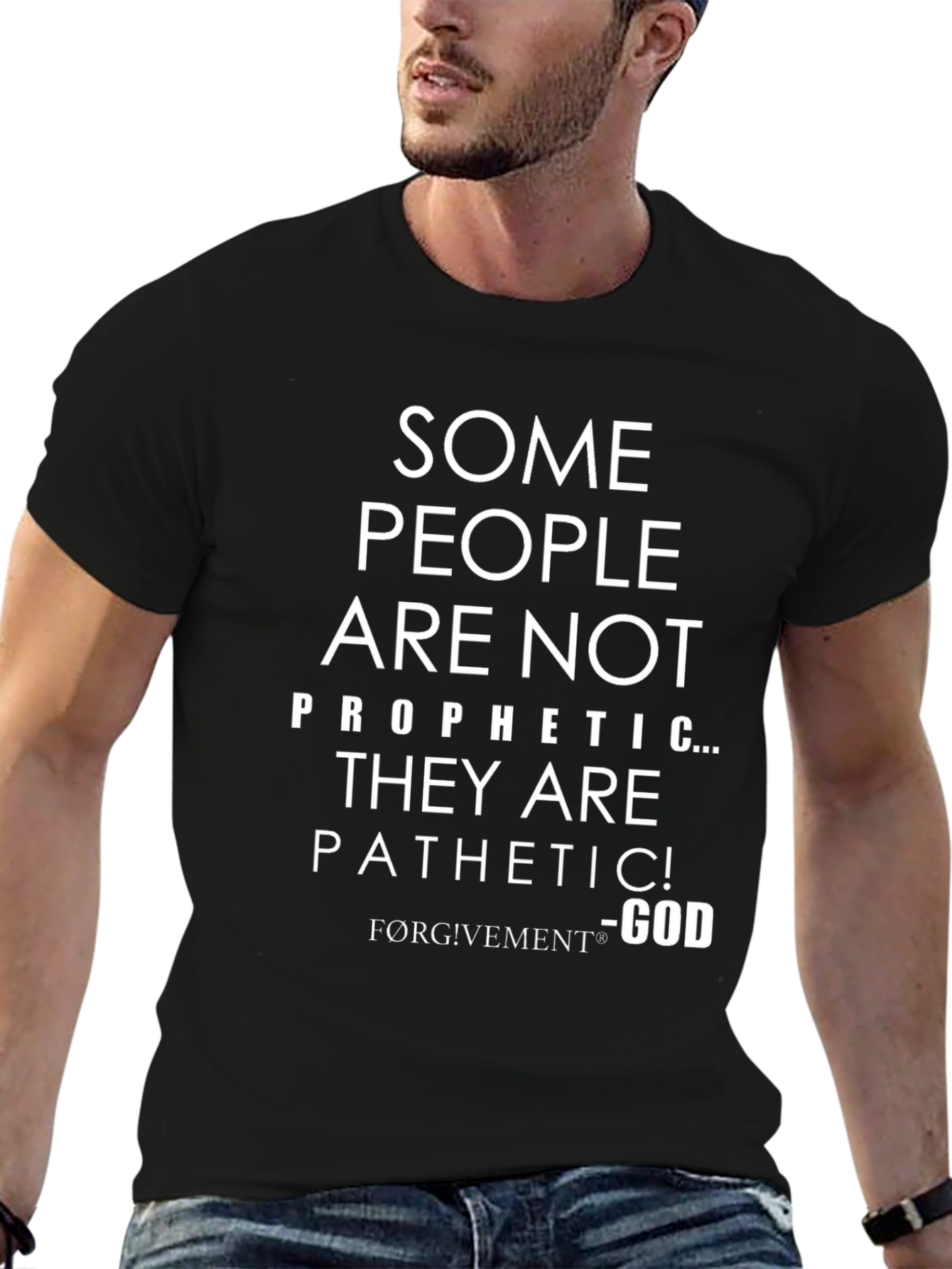 Funny Christian Graphic T-Shirt - Prophetic/Pathetic