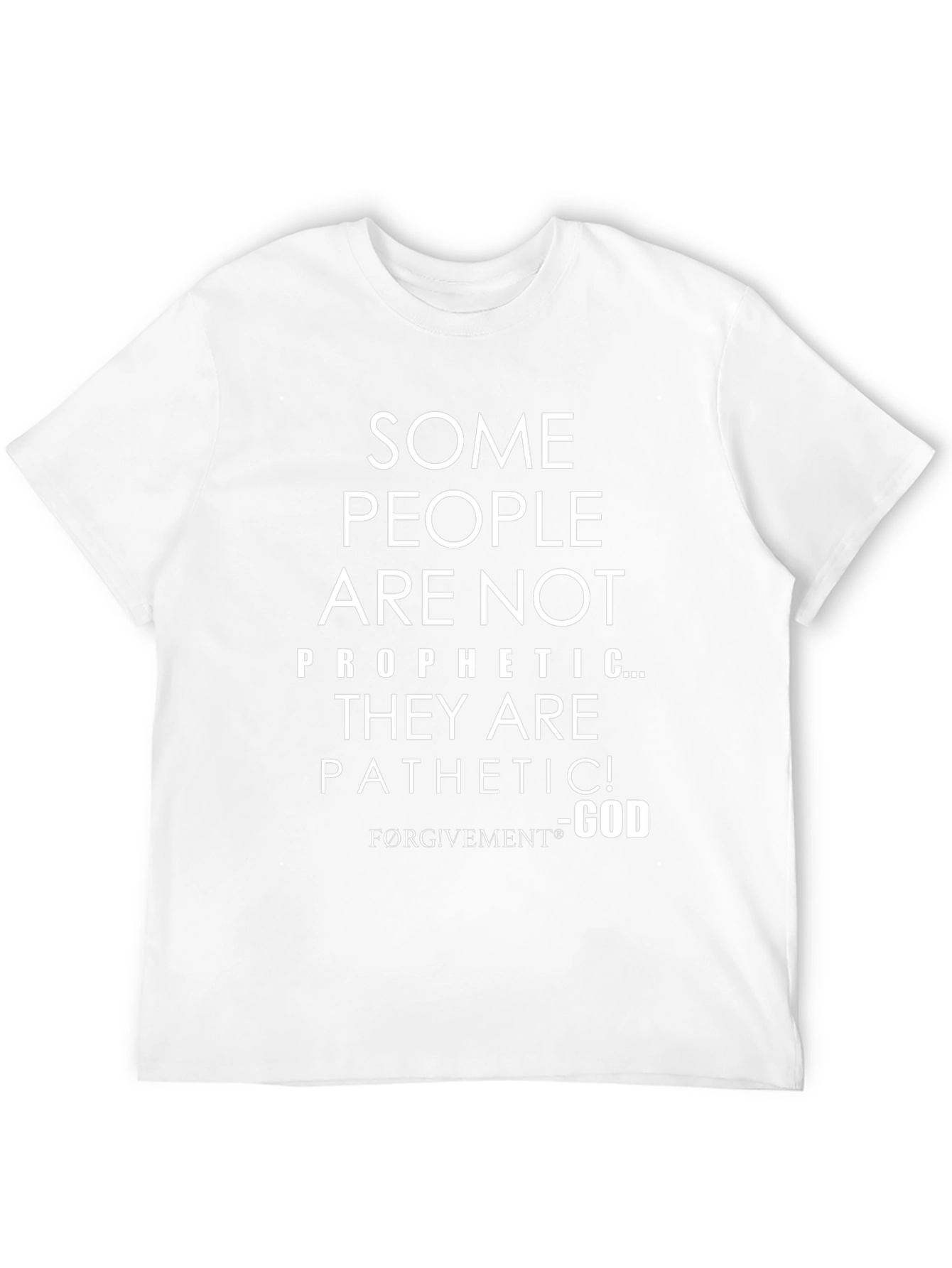 Funny Christian Graphic T-Shirt - Prophetic/Pathetic