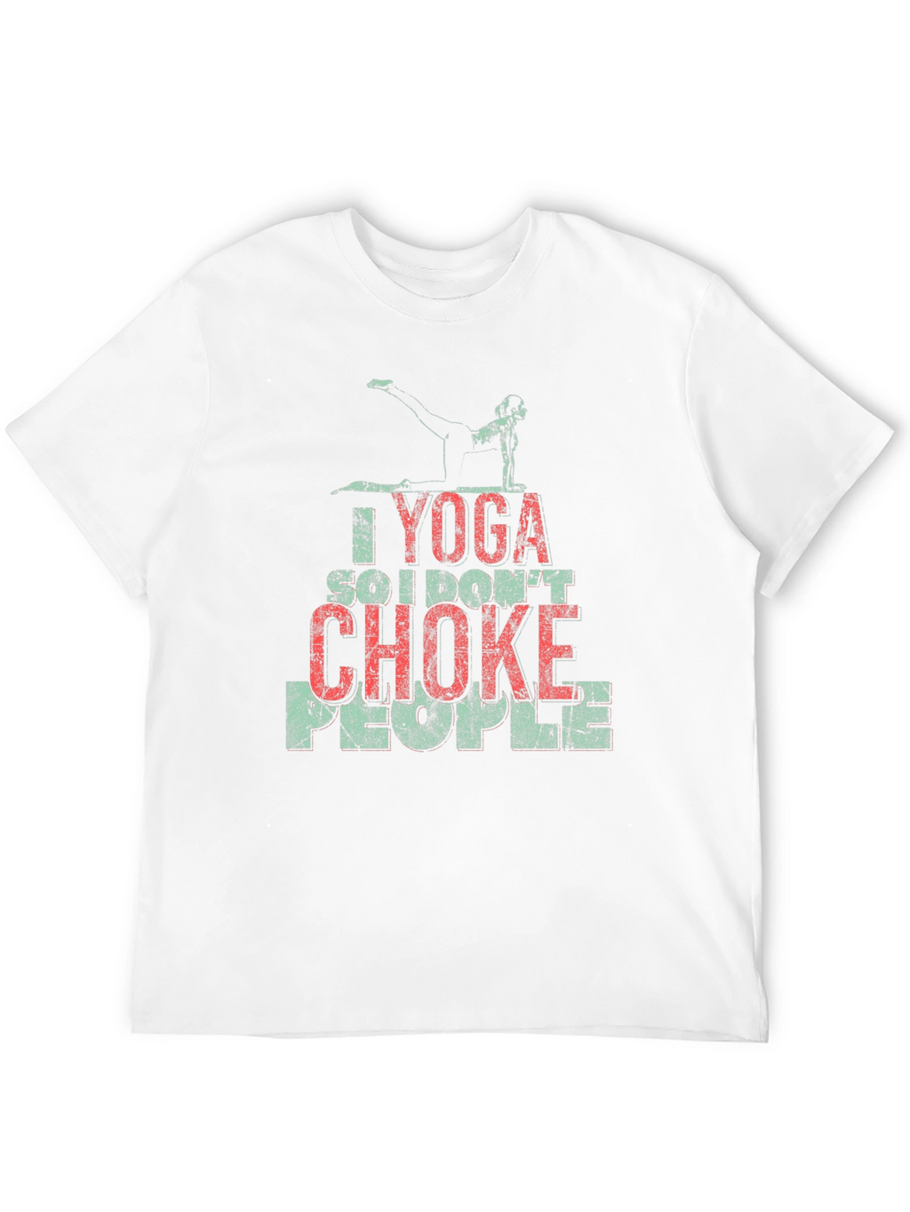Yoga So I Dont Choke People T-Shirt
