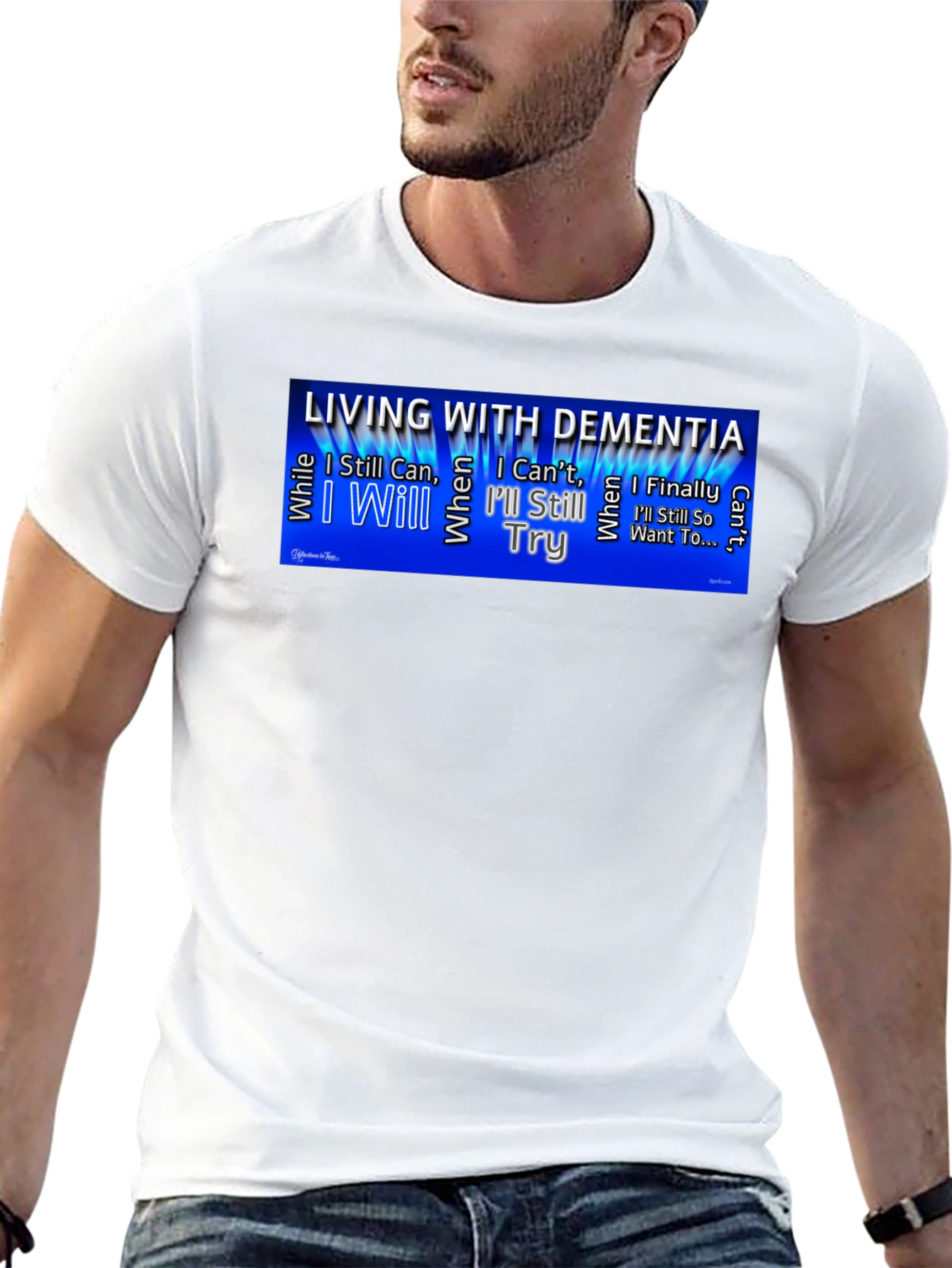 Dementia Awareness T-Shirt - Ill Still Try
