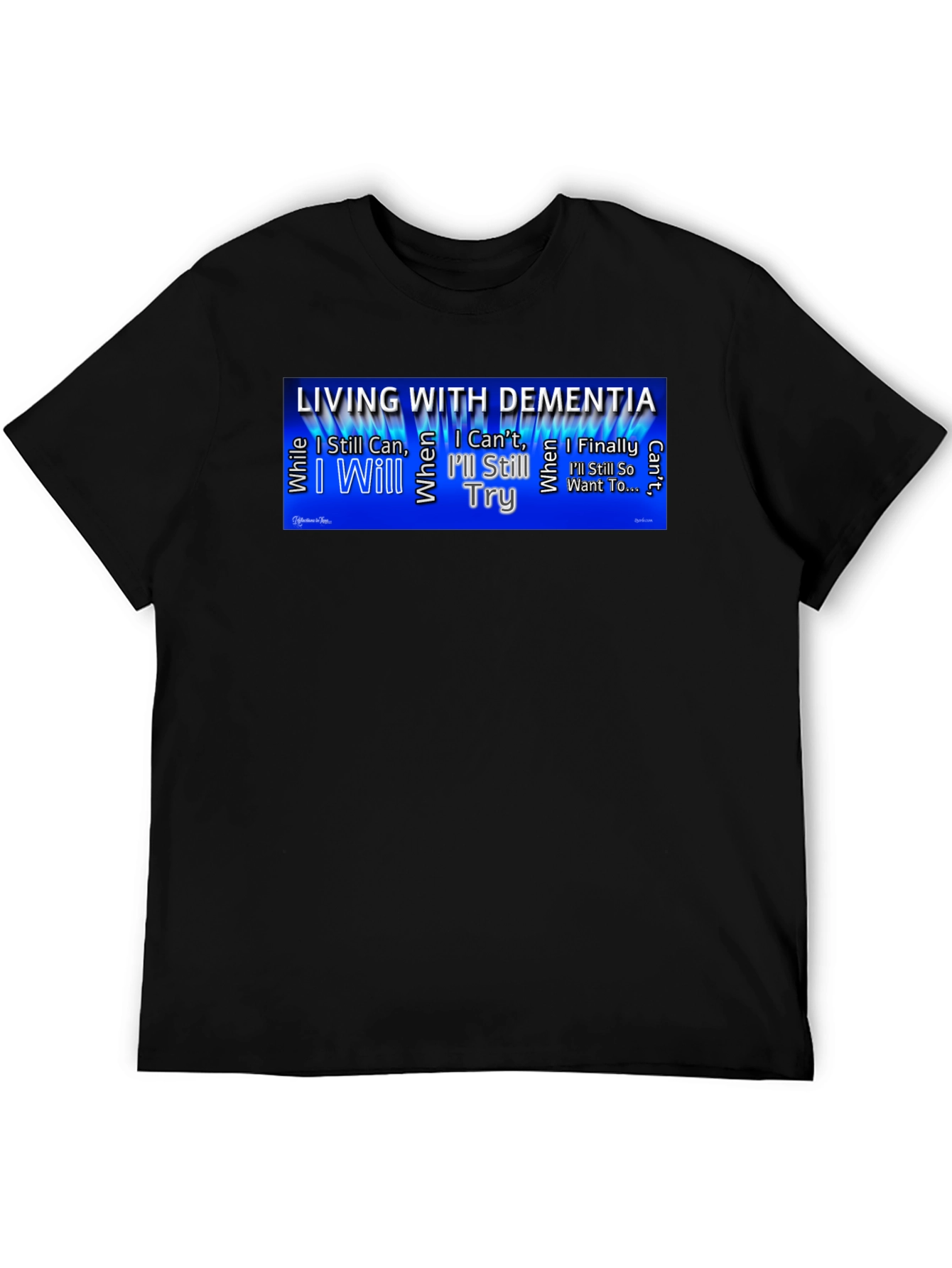 Dementia Awareness T-Shirt - Ill Still Try