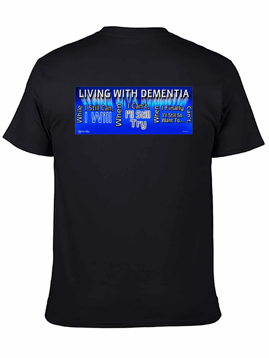 Dementia Awareness T-Shirt - Ill Still Try