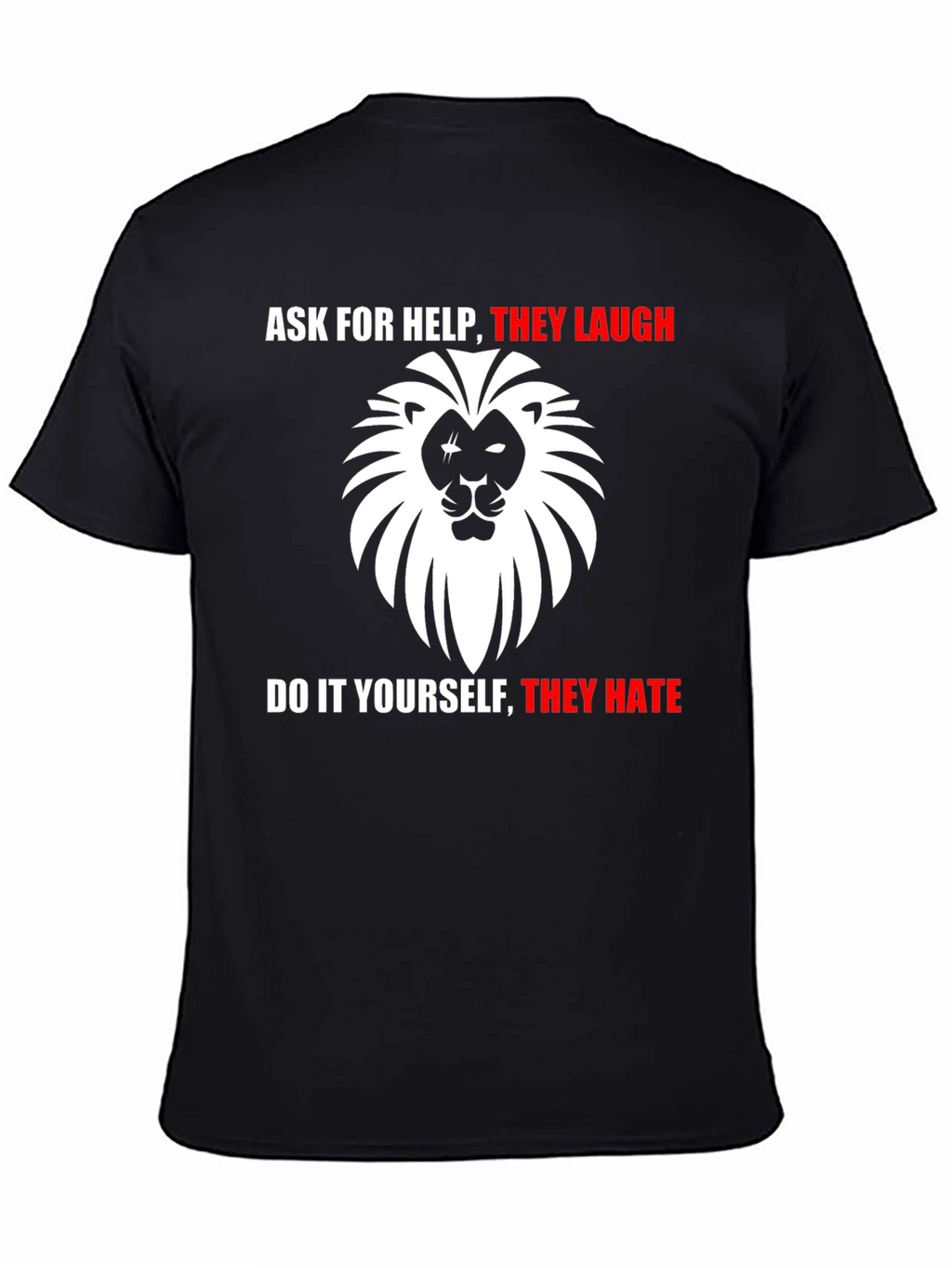 Ask For Help Lion Graphic T-Shirt