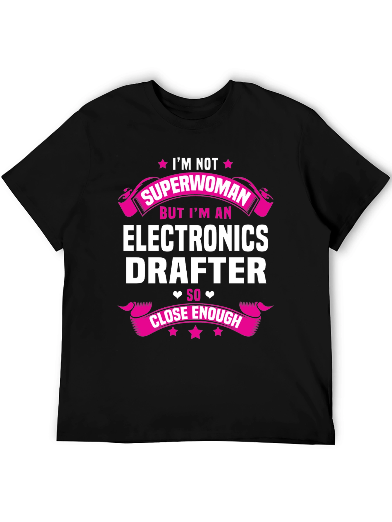 Electronics Drafter T-Shirt - Im Not Superwoman