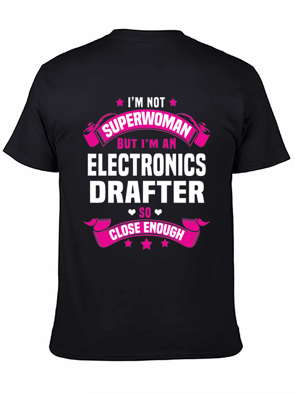 Electronics Drafter T-Shirt - Im Not Superwoman