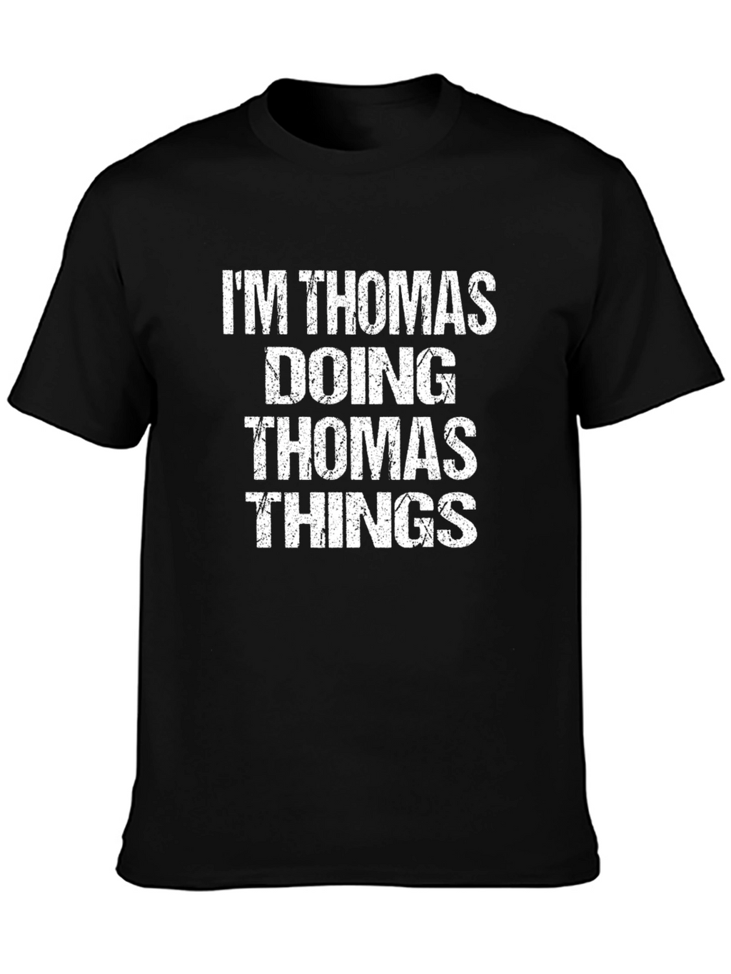 Im Thomas Doing Thomas Things T-Shirt