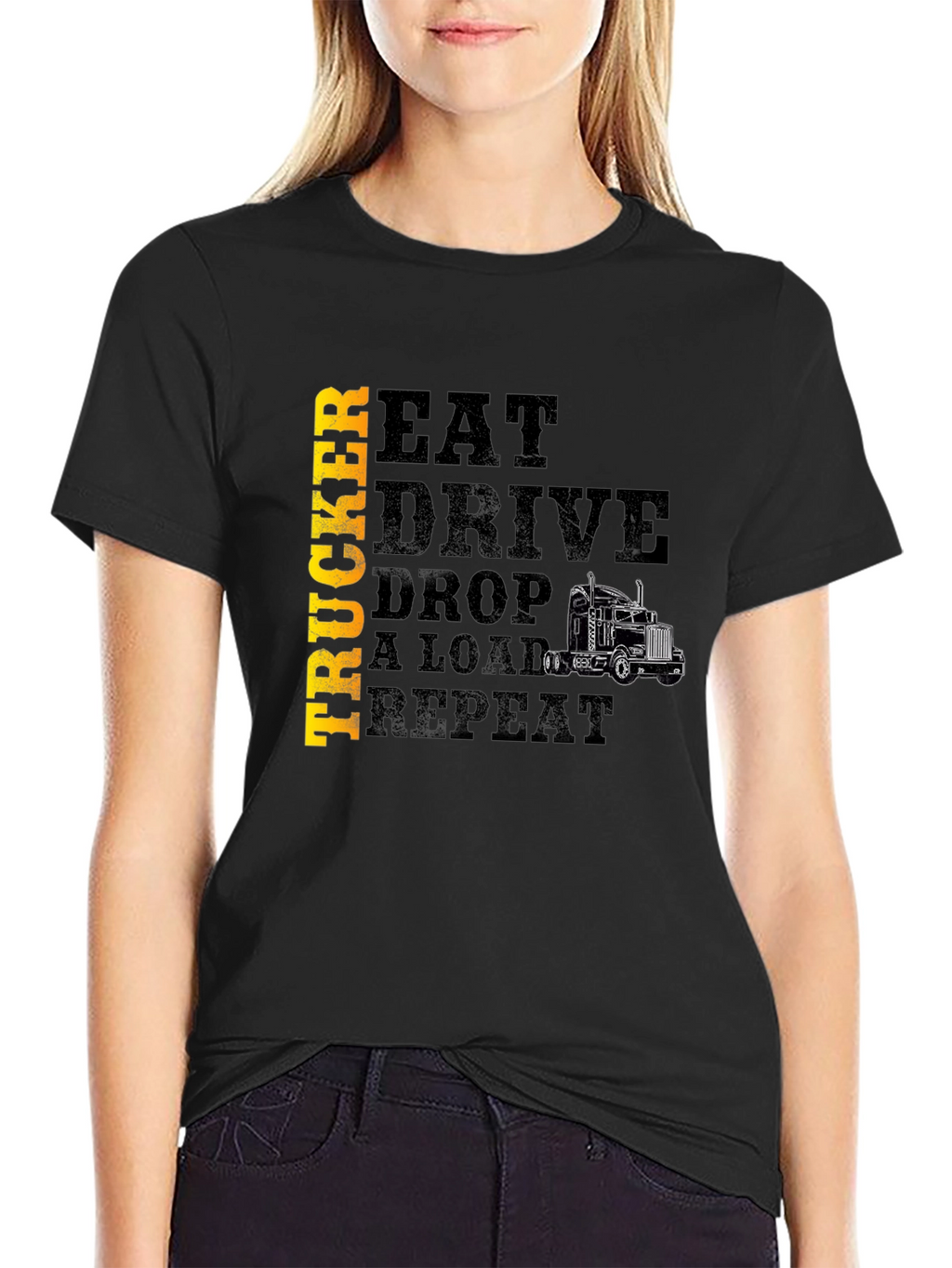 Trucker Eat Drive Drop a Load T-Shirt