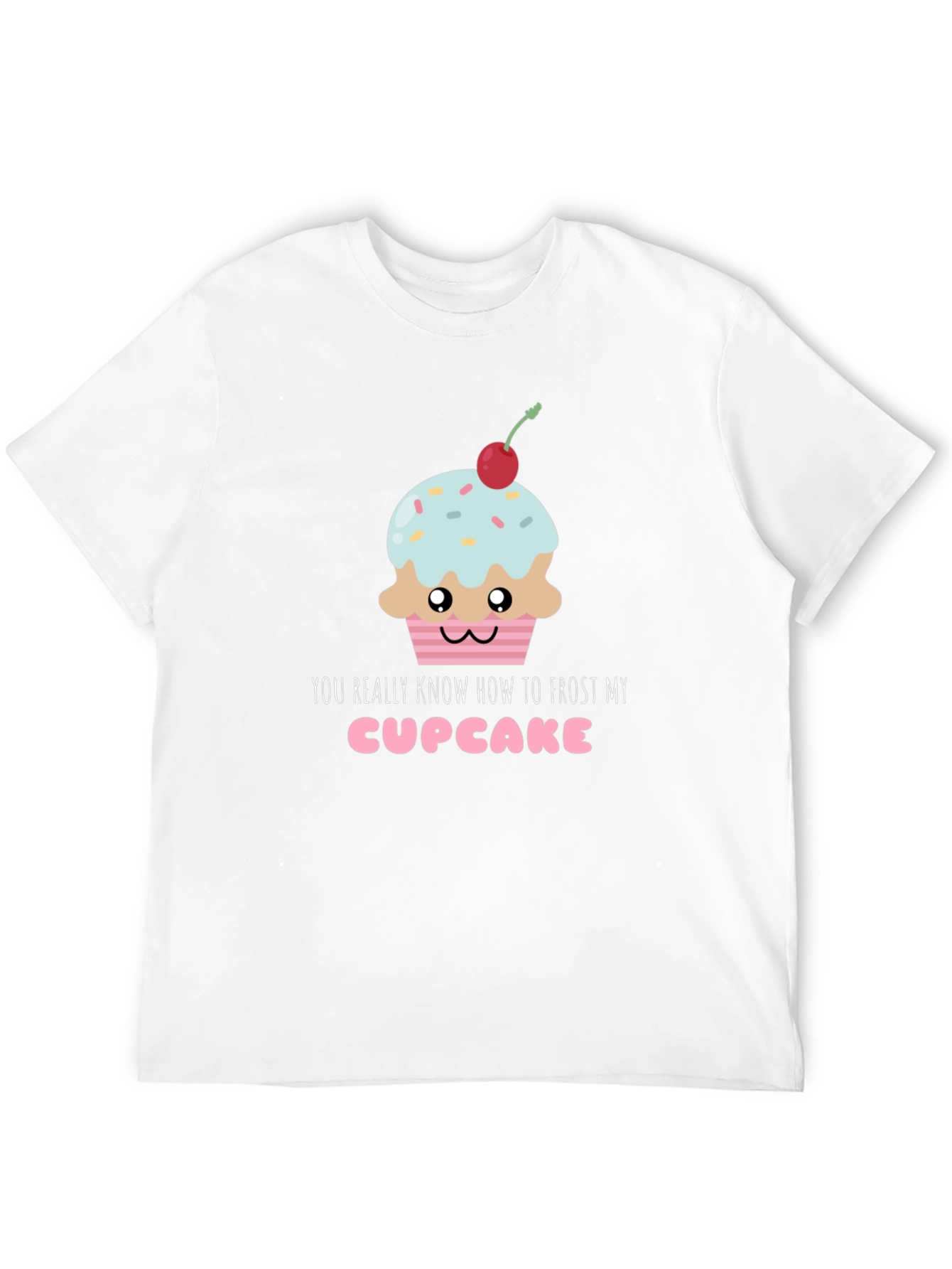 Frost My Cupcake Graphic Tee - Funny & Sweet