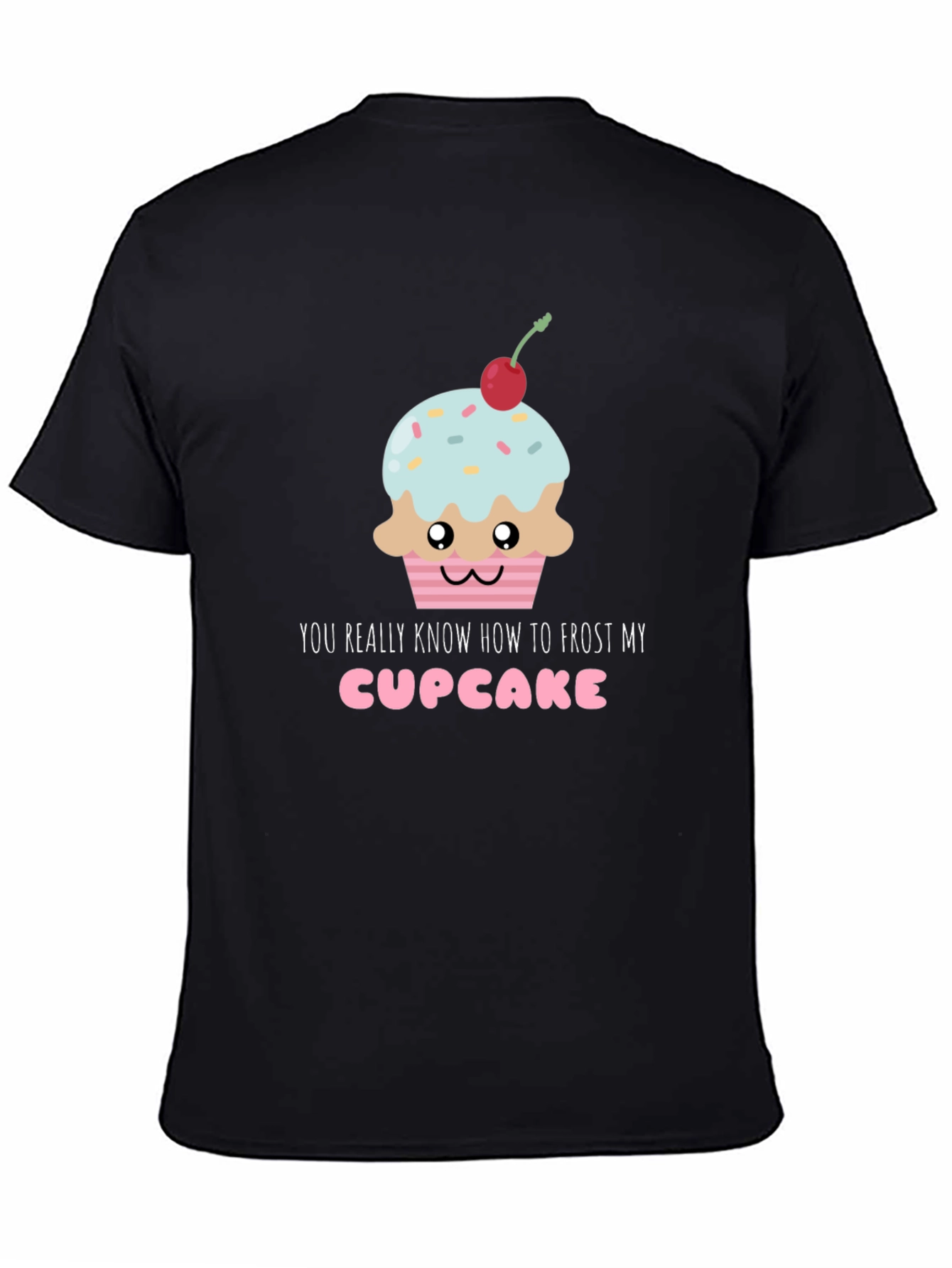 Frost My Cupcake Graphic Tee - Funny & Sweet