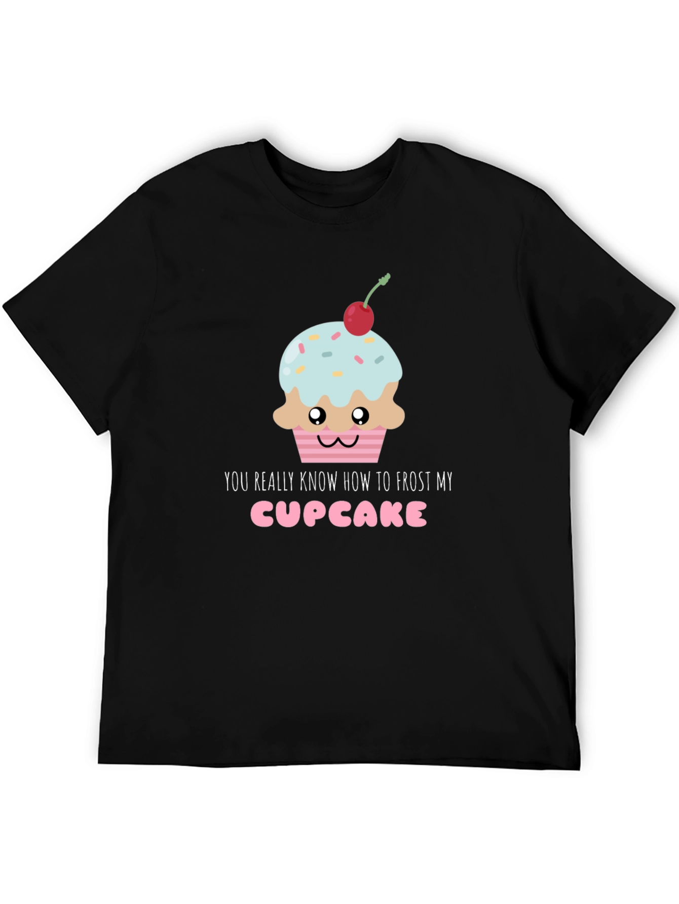 Frost My Cupcake Graphic Tee - Funny & Sweet