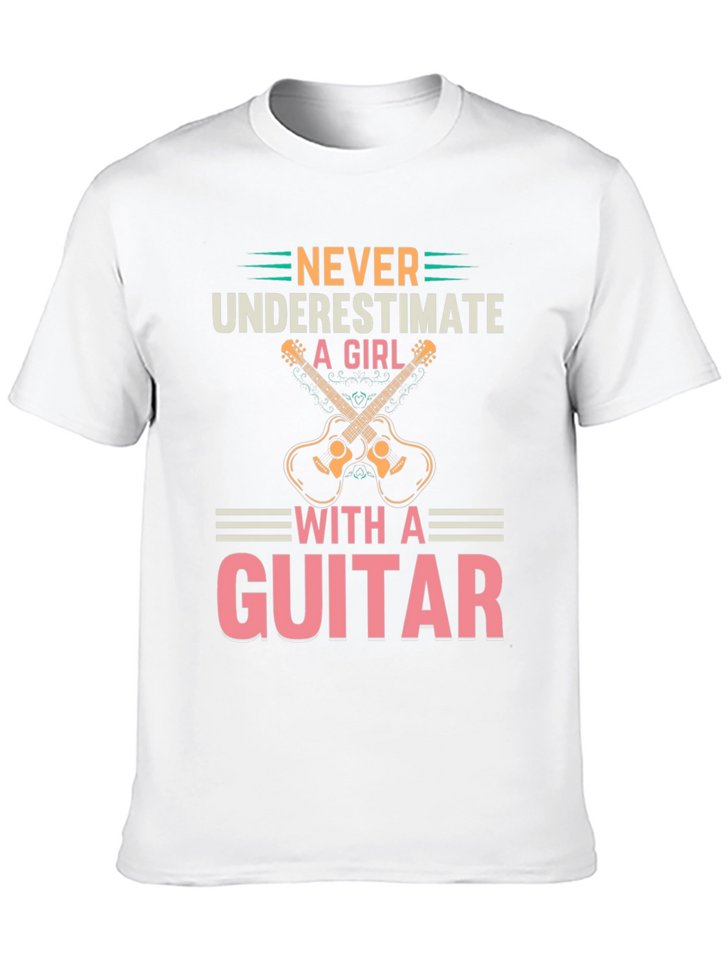 Never Underestimate A Girl With A Guitar T-Shirt