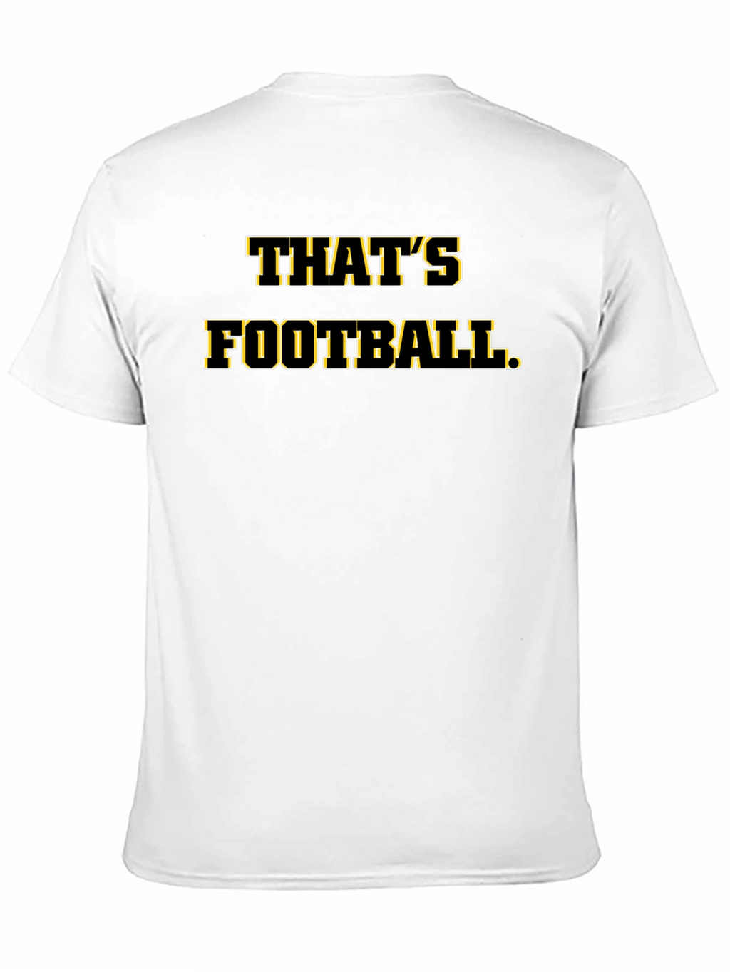 Thats Football T-Shirt Black