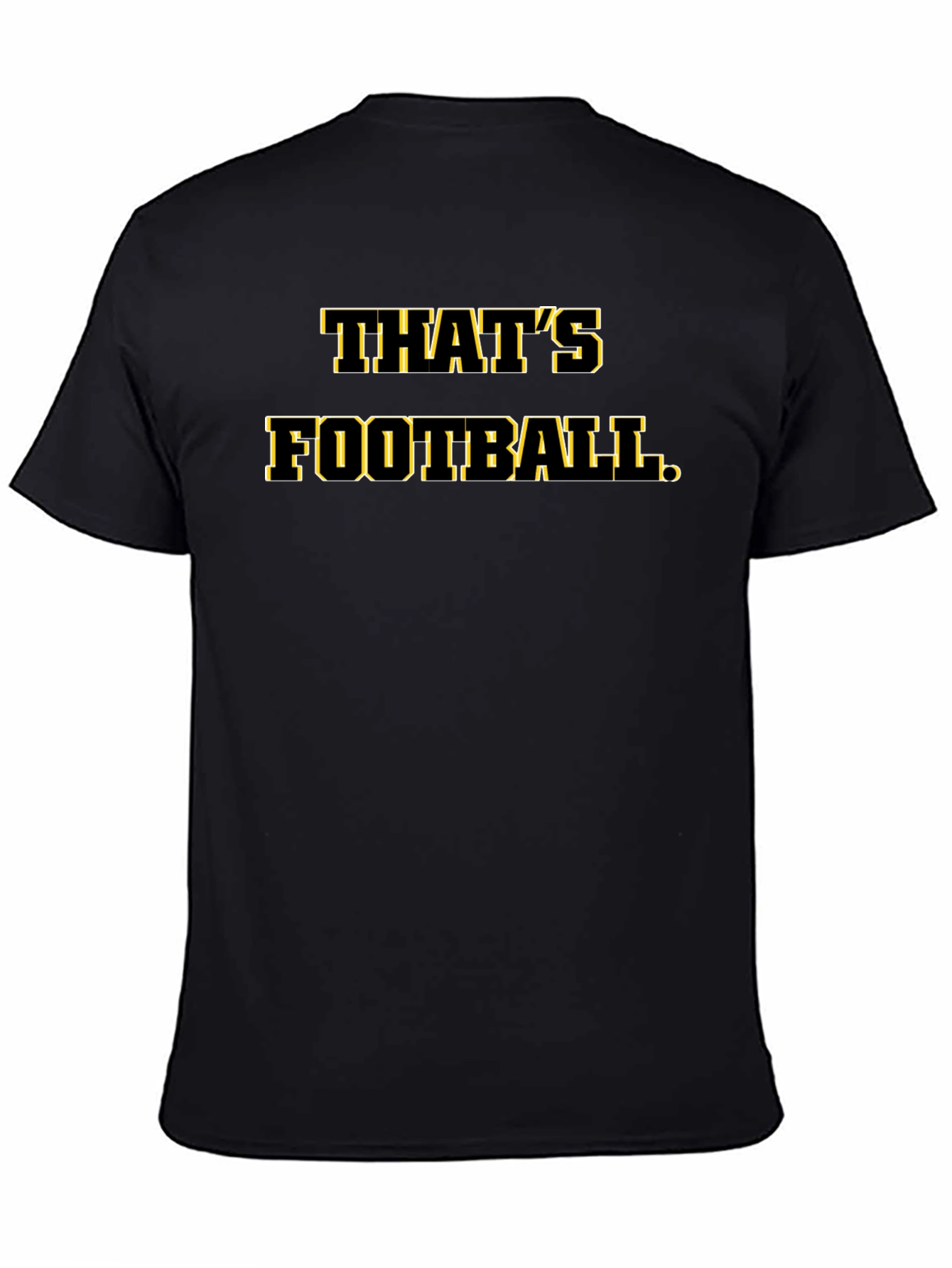 Thats Football T-Shirt Black
