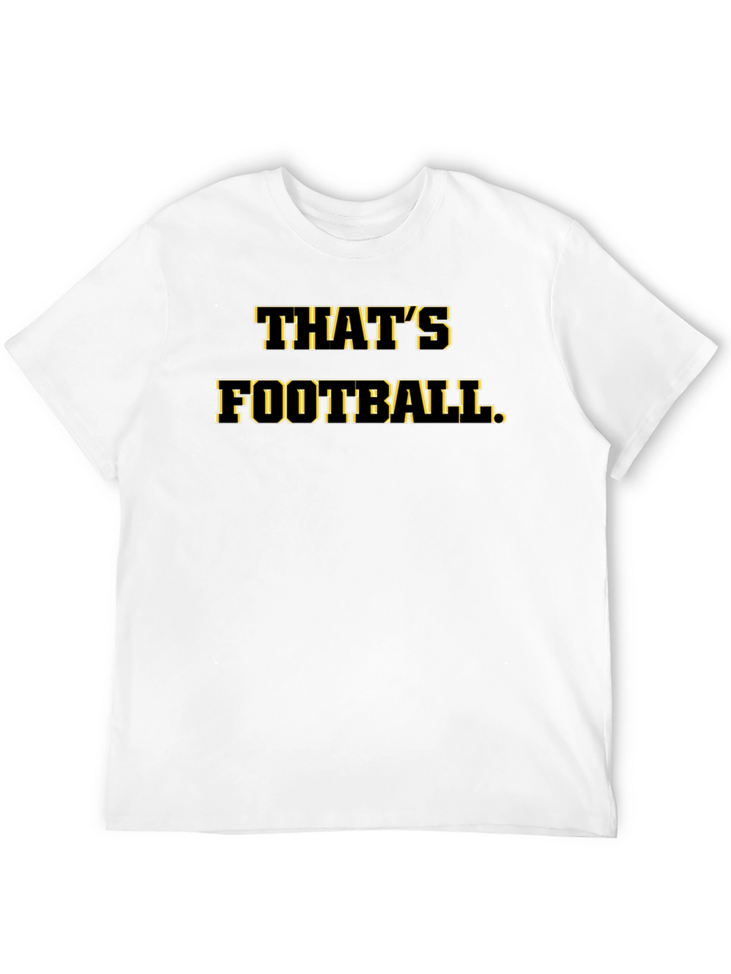 Thats Football T-Shirt Black