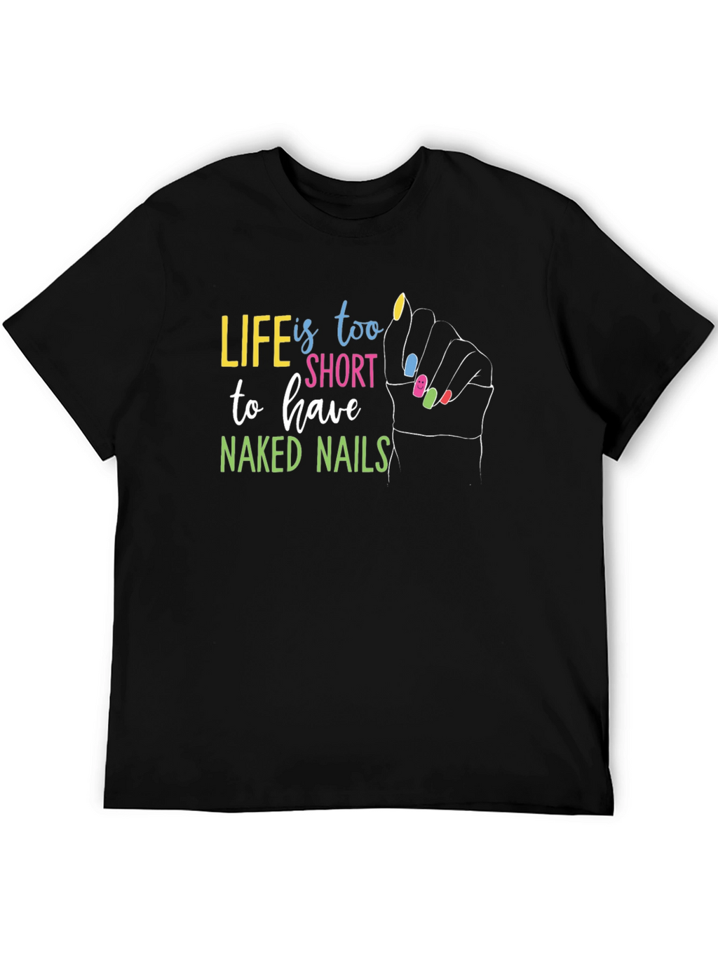 Life is too Short Black Graphic T-Shirt