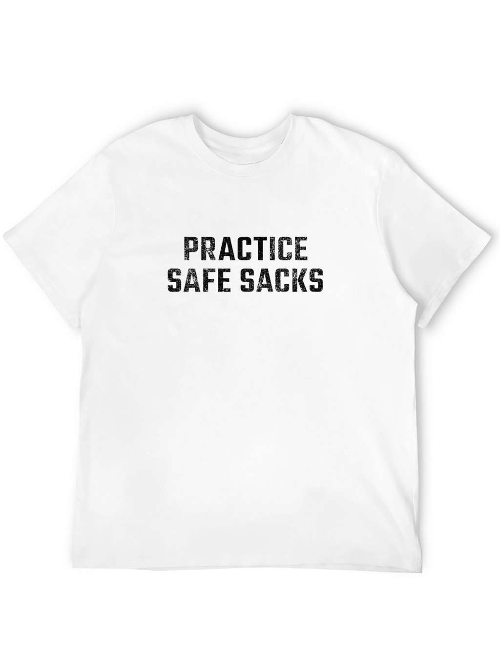 Practice Safe Sacks T-Shirt