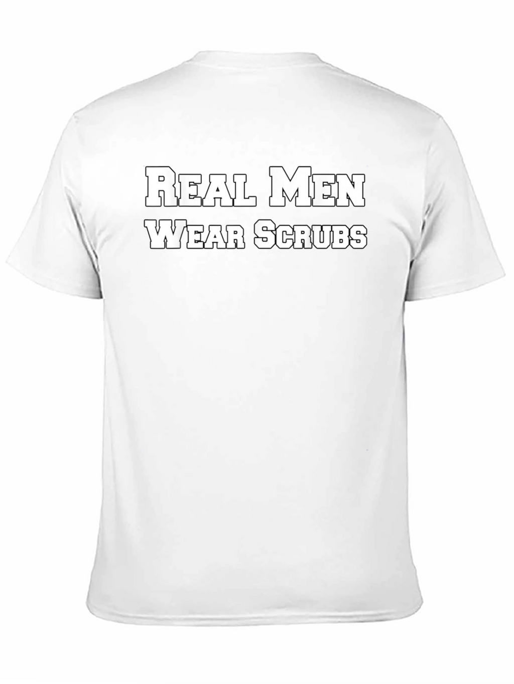 Real Men Wear Scrubs Black T-Shirt