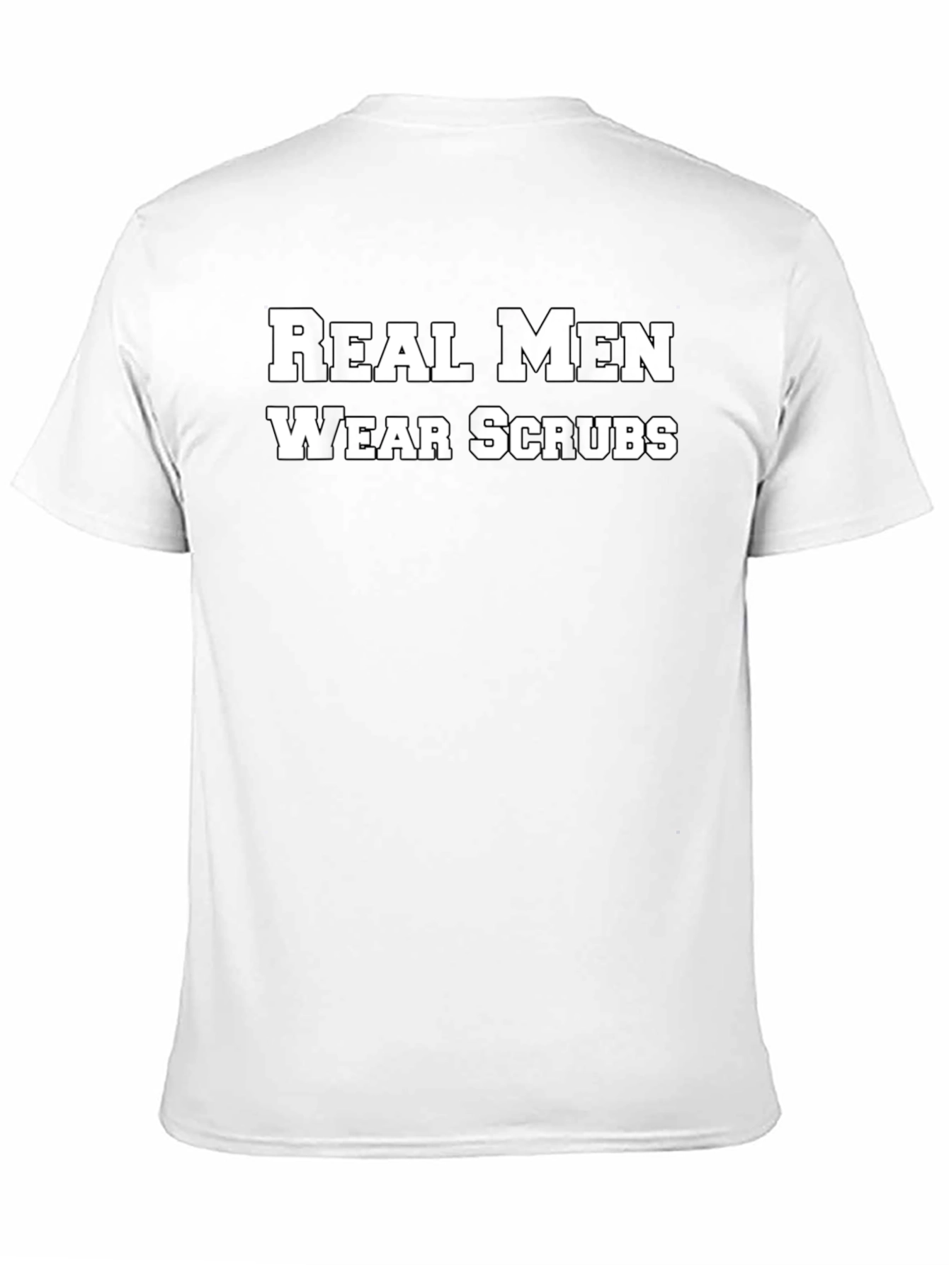 Real Men Wear Scrubs Black T-Shirt