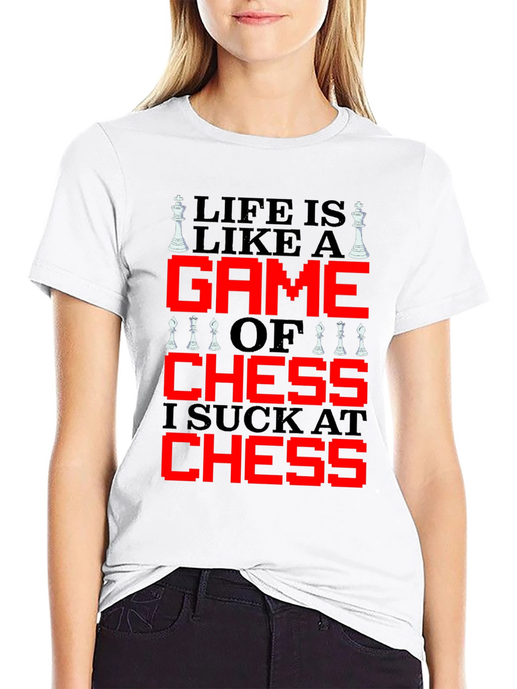 Life is Like Chess T-Shirt - Funny Game Tee