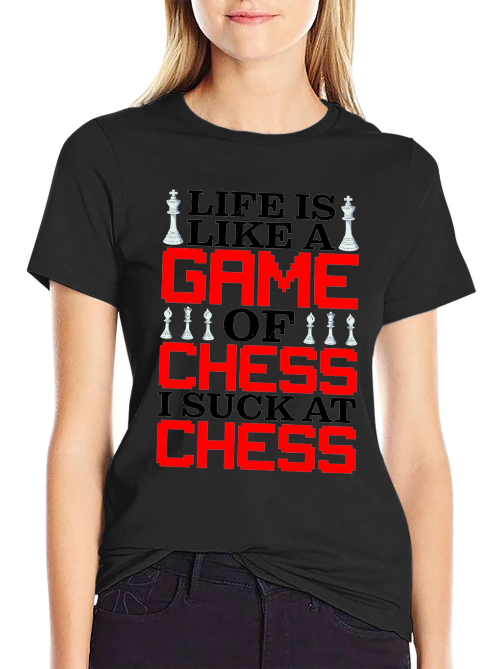 Life is Like Chess T-Shirt - Funny Game Tee