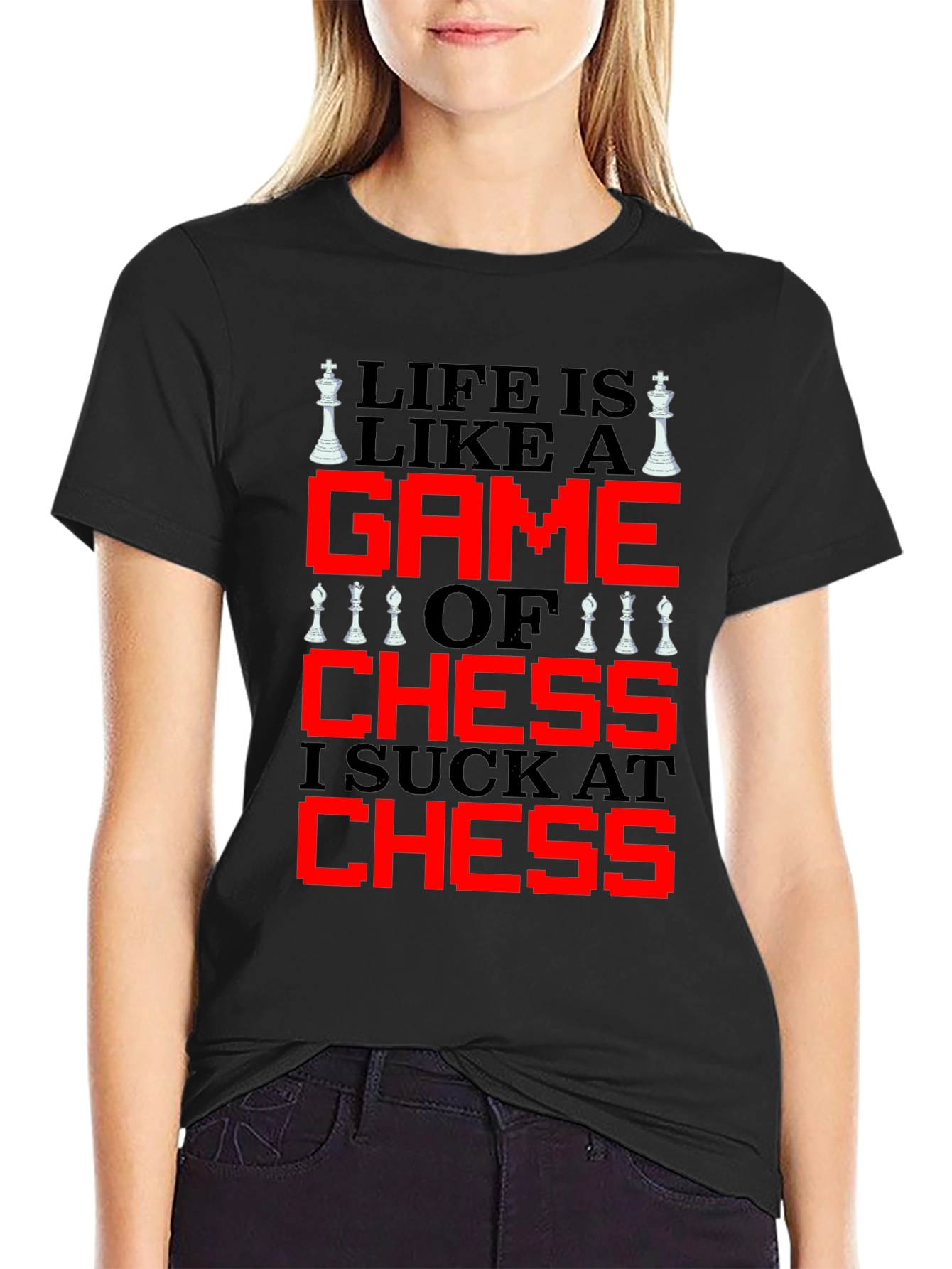 Life is Like Chess T-Shirt - Funny Game Tee