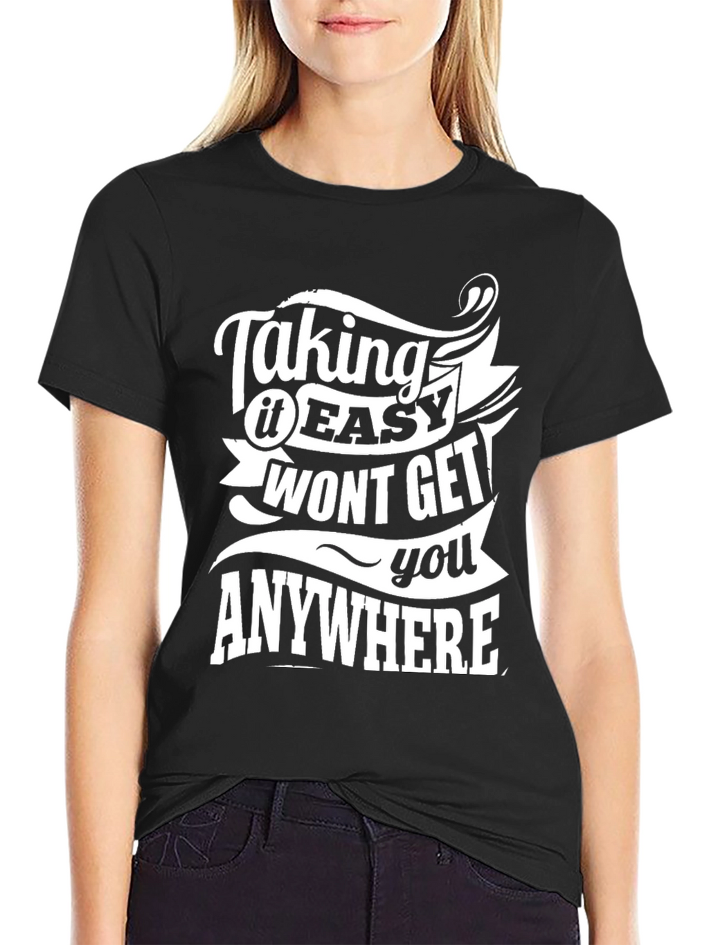 Taking It Easy T-Shirt - Motivational Graphic Tee