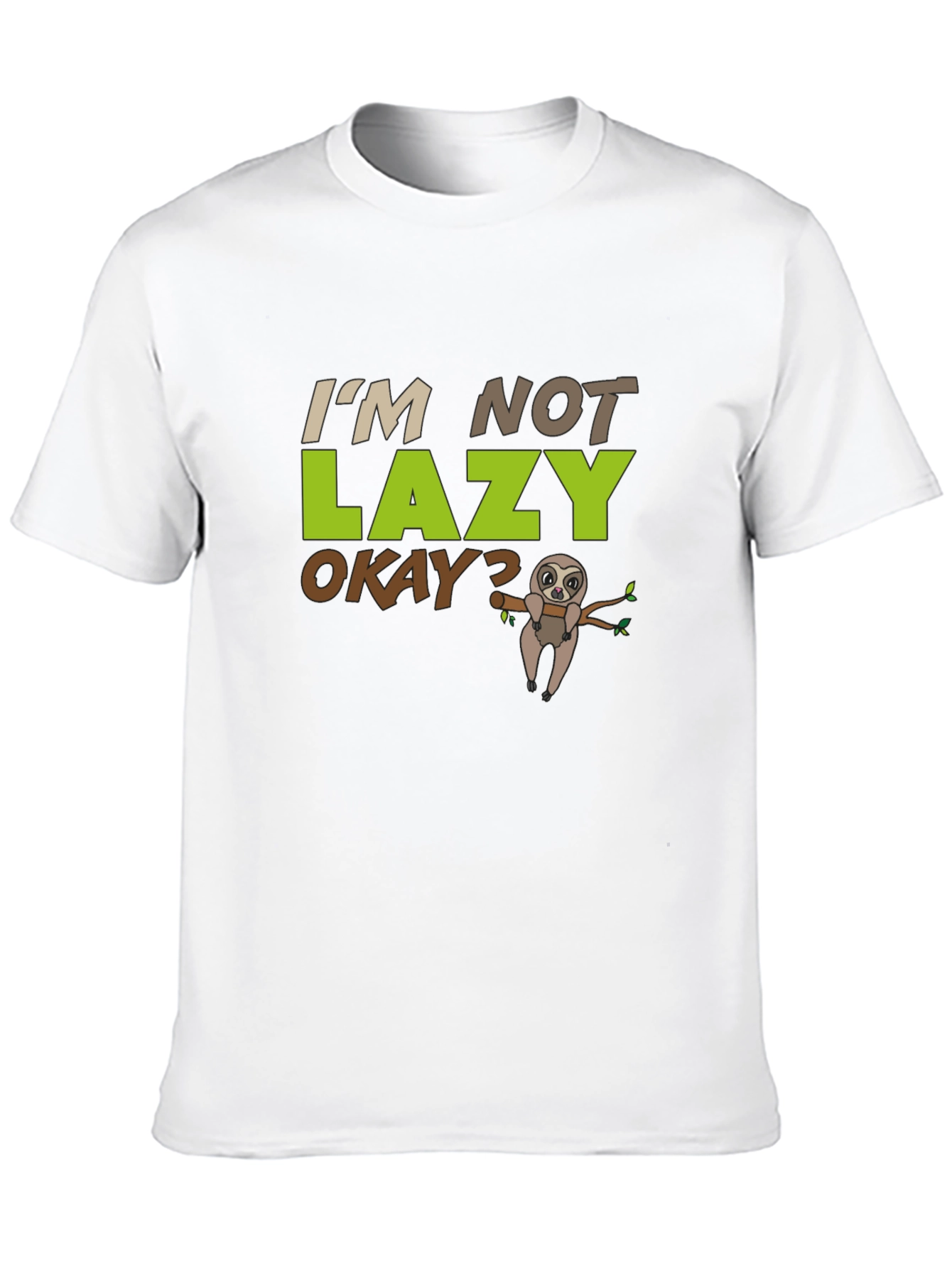 Im Not Lazy Sloth T-Shirt