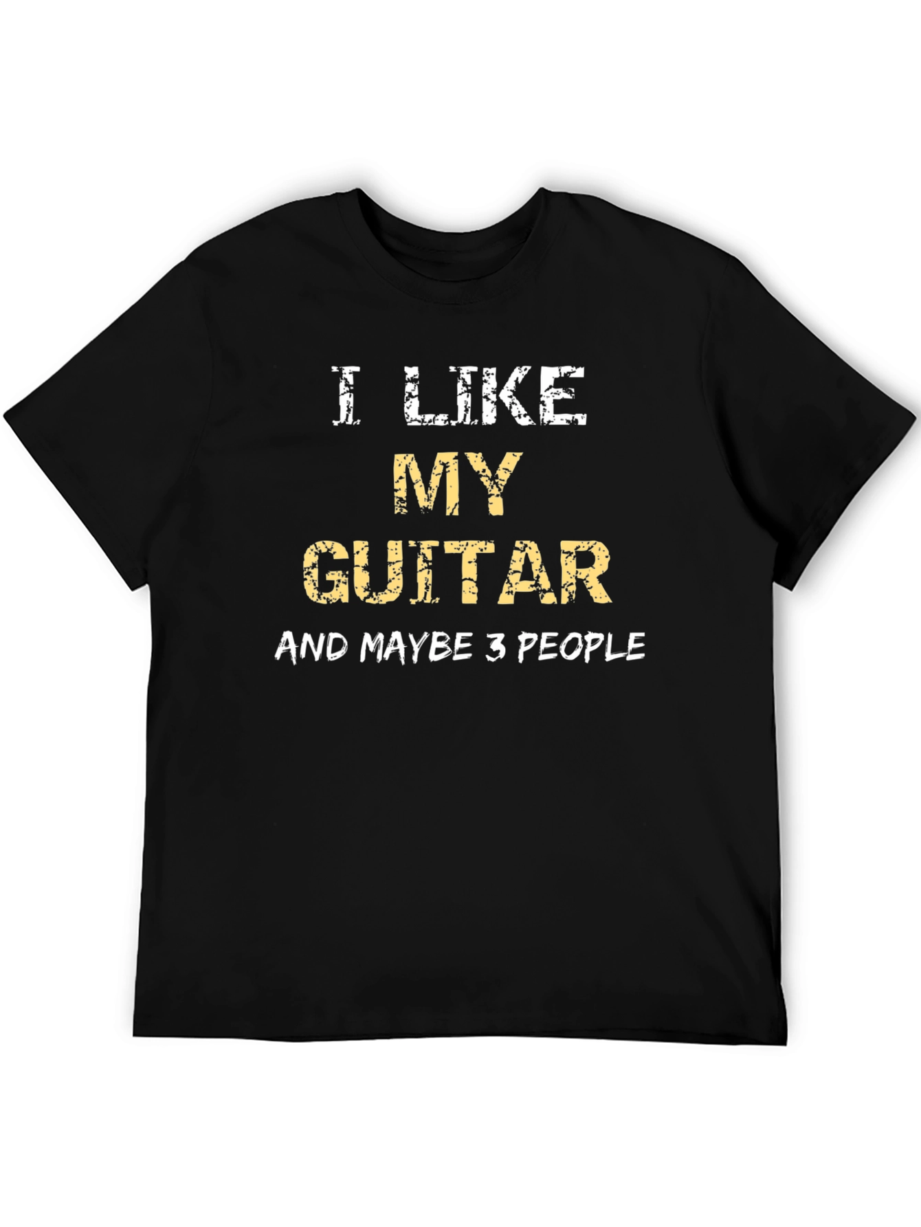 I Like My Guitar T-Shirt - Musician Humor Tee