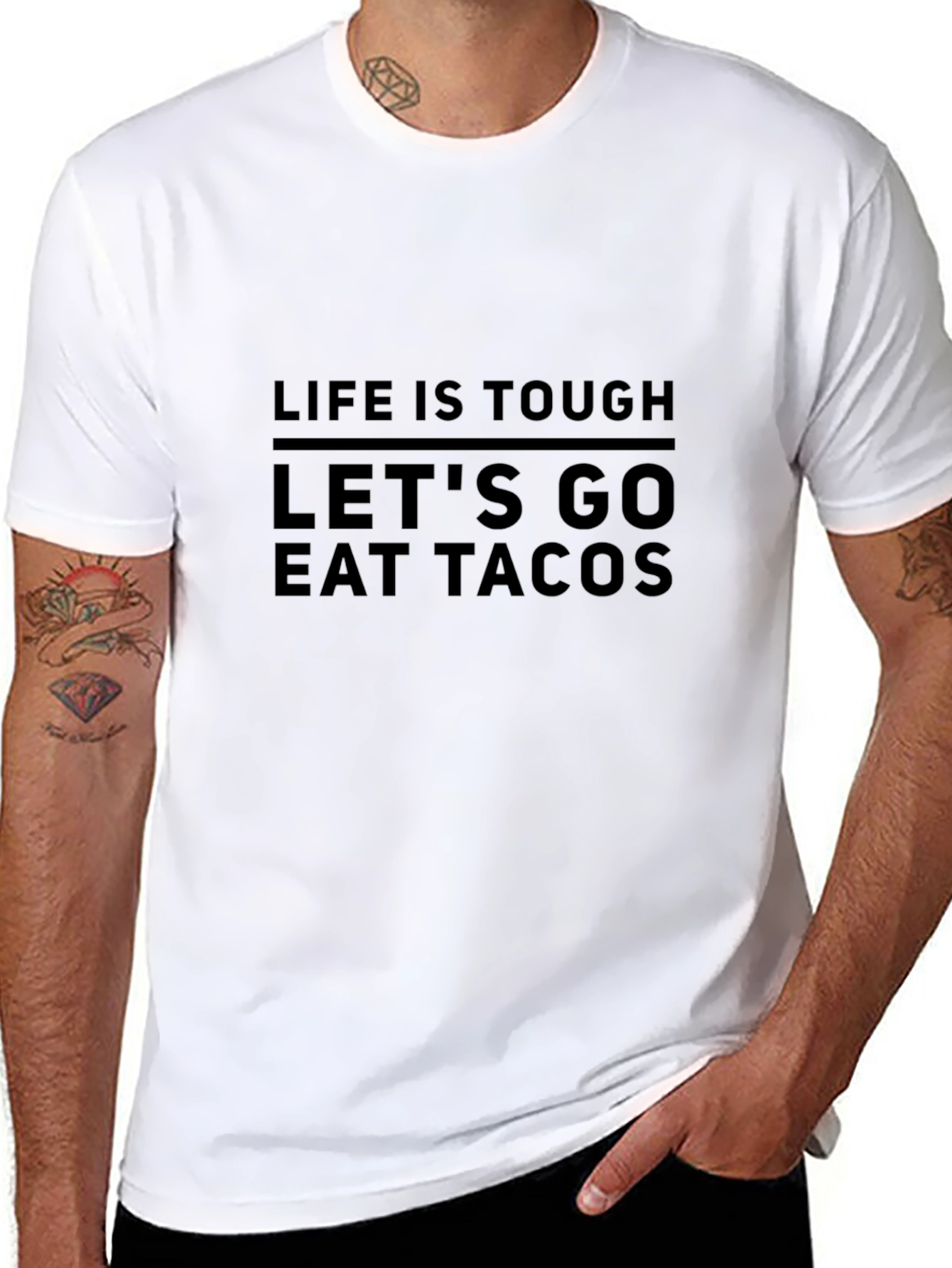 Life is Tough Lets Go Eat Tacos T-Shirt