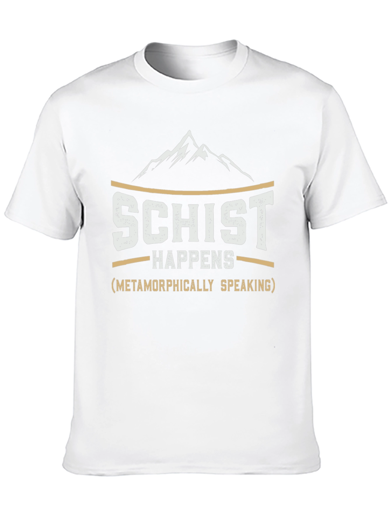 Schist Happens Geology Humor T-Shirt