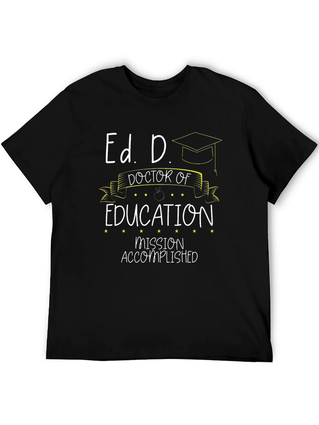 Ed. D. Graduation T-Shirt - Doctor of Education