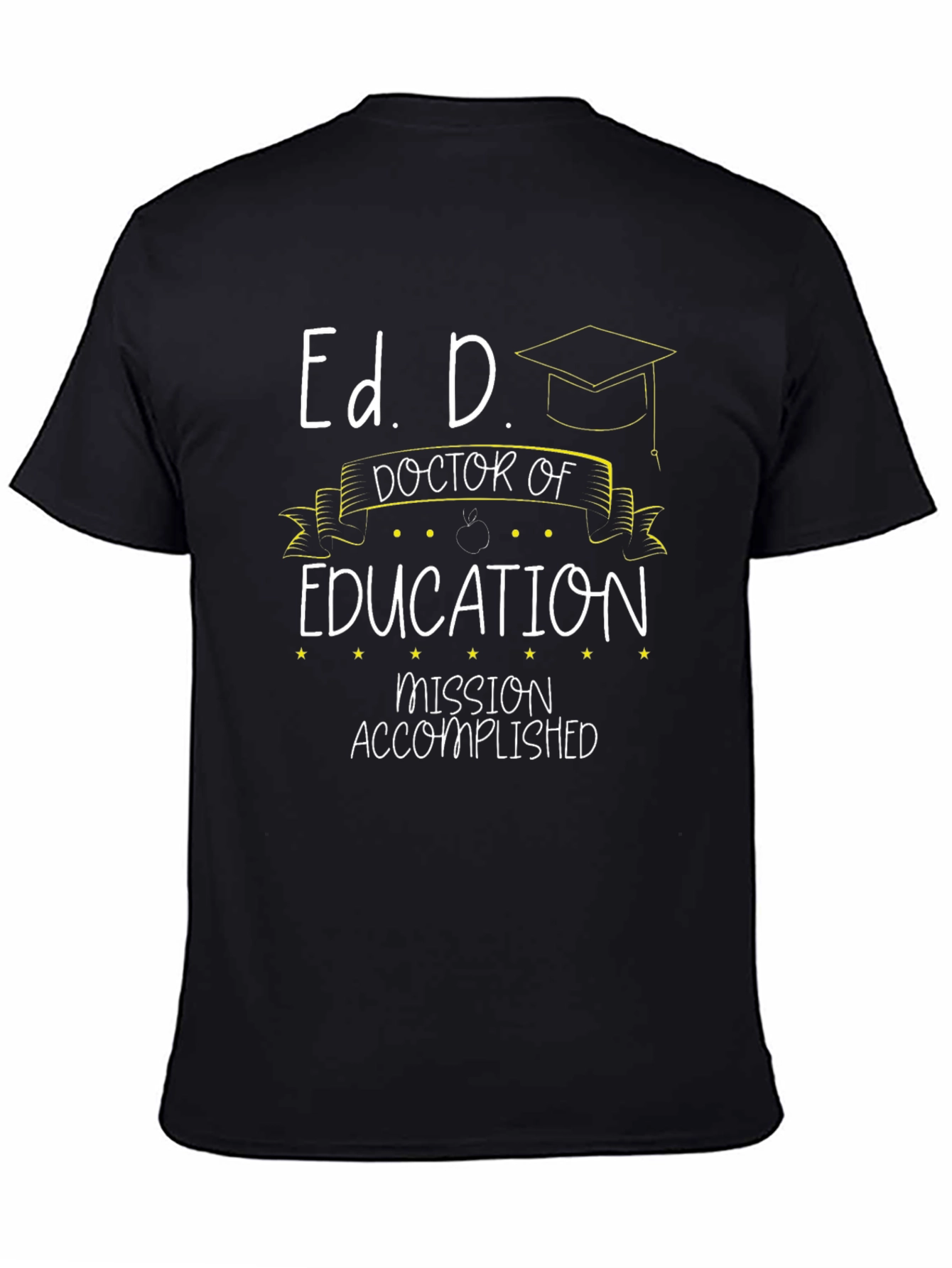Ed. D. Graduation T-Shirt - Doctor of Education