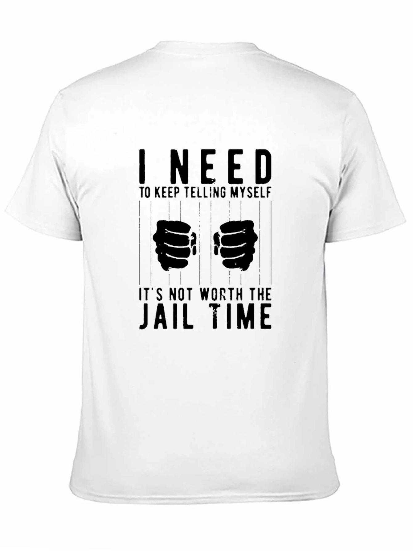 I Need to Keep Telling Myself T-Shirt