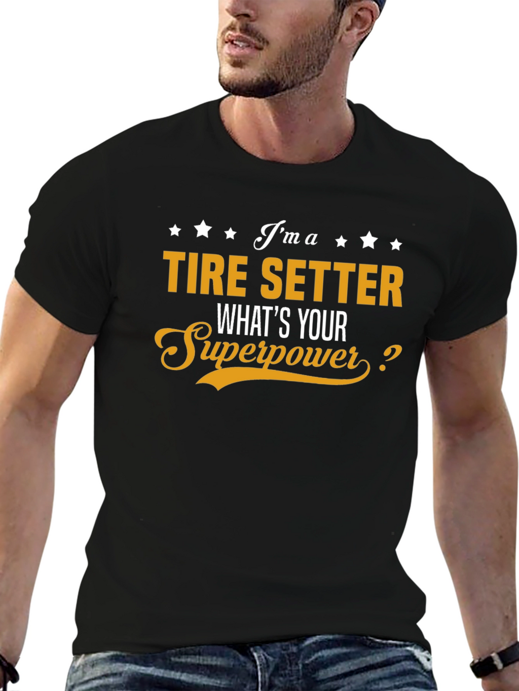 Tire Setter Superpower T-Shirt