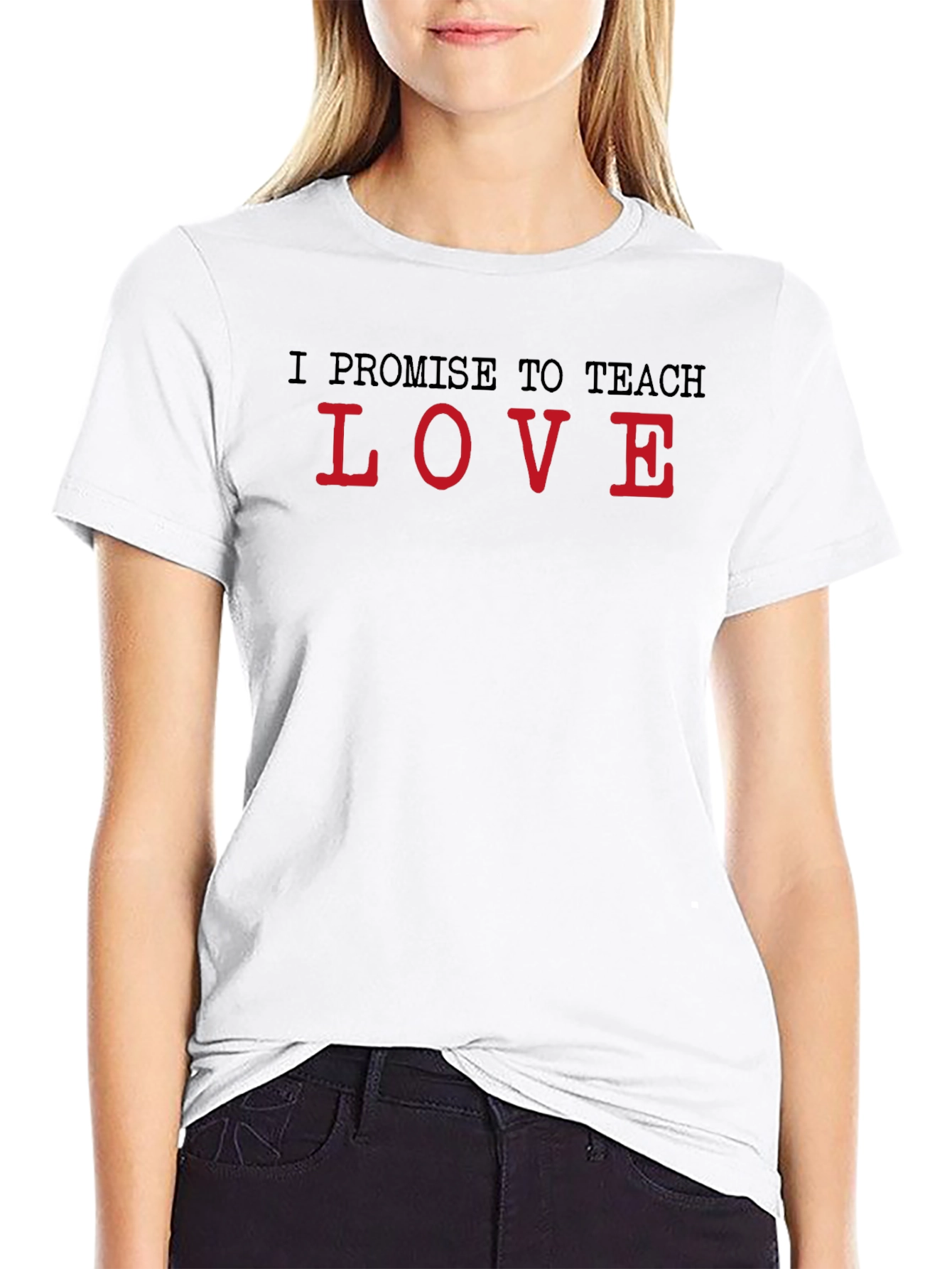 I Promise to Teach Love Black T-Shirt