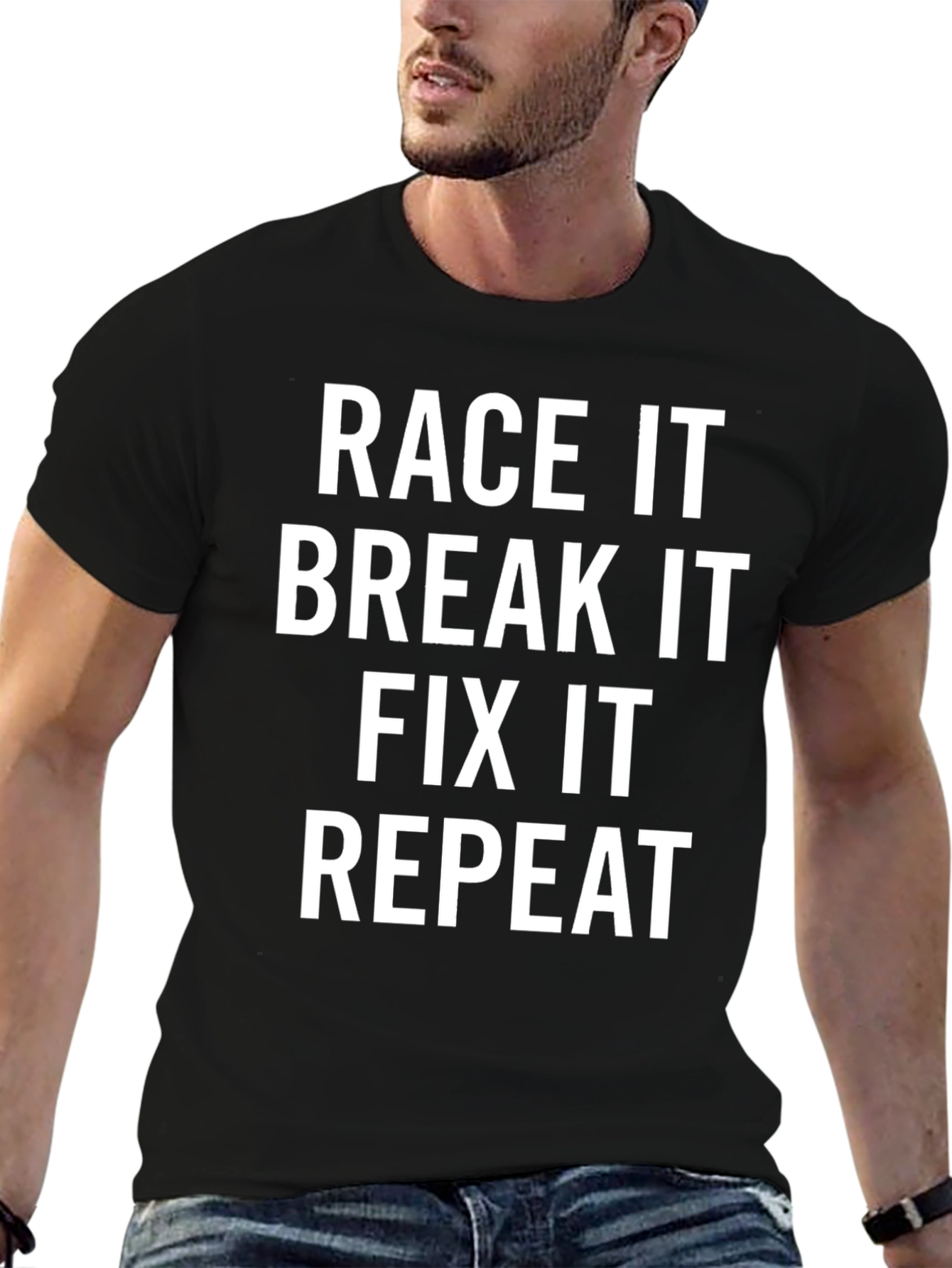 Race It Break It Fix It Repeat - Mens Black T-Shirt