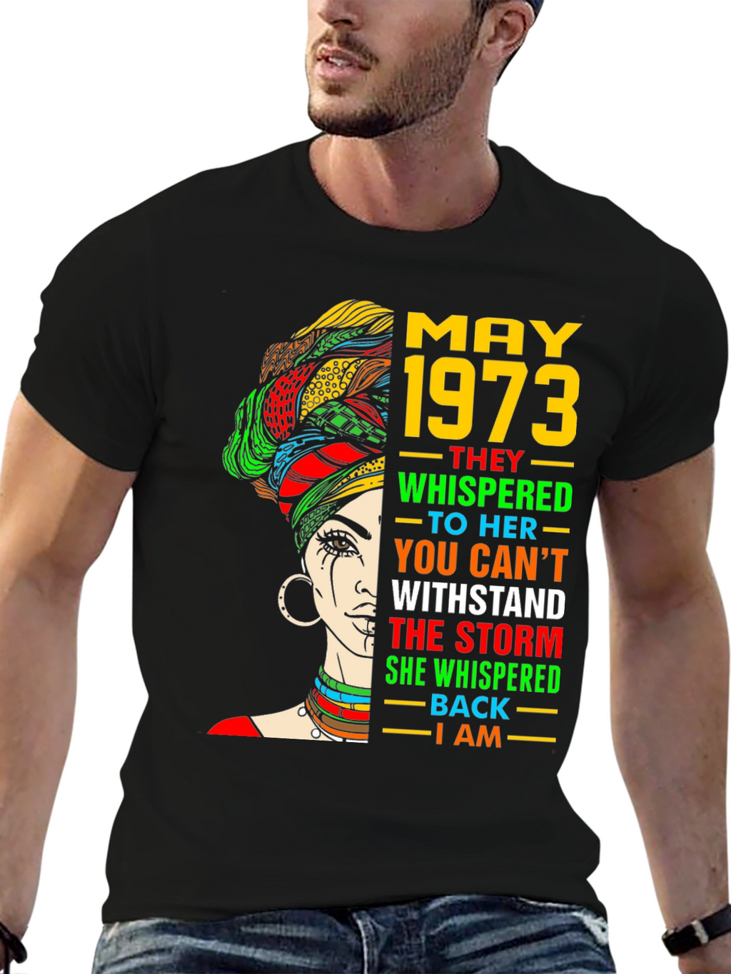 May 1973 Woman T-Shirt - Empowering Quote