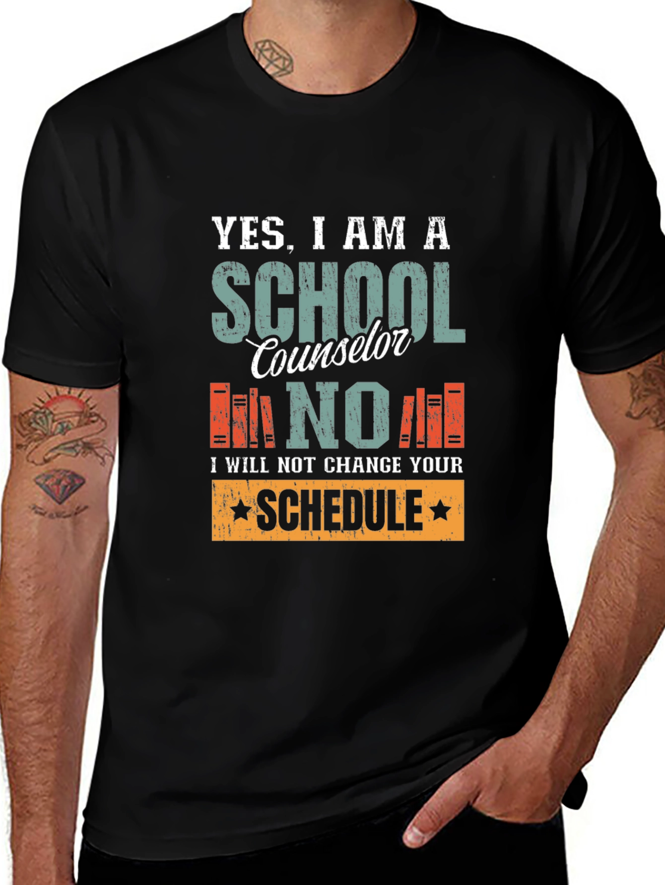 School Counselor T-Shirt: I Will Not Change Your Schedule